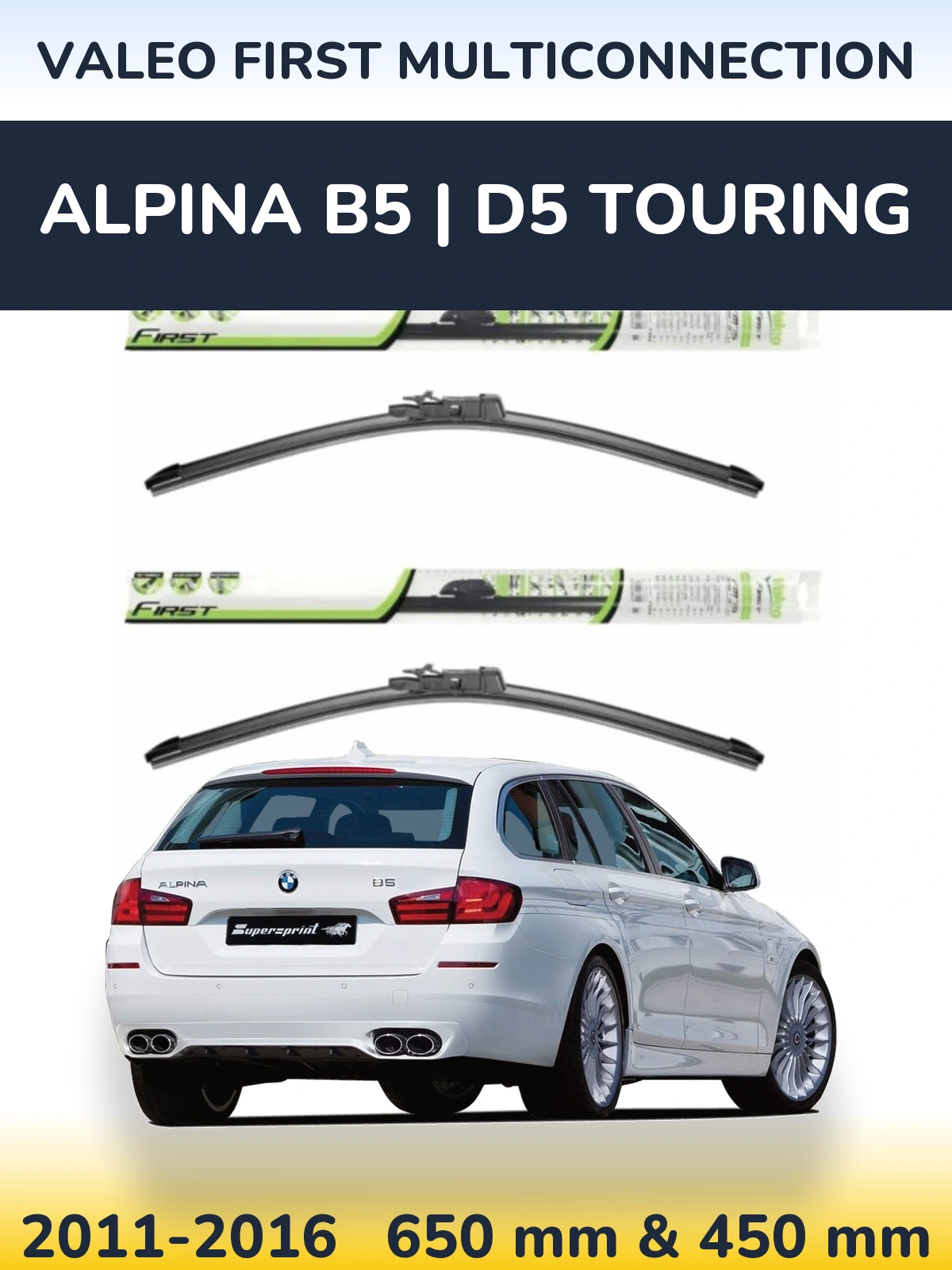 Комплект передних дворников Valeo First MultiConnection 650 & 450 мм для Alpina B5 | D5 Touring 2011-2016