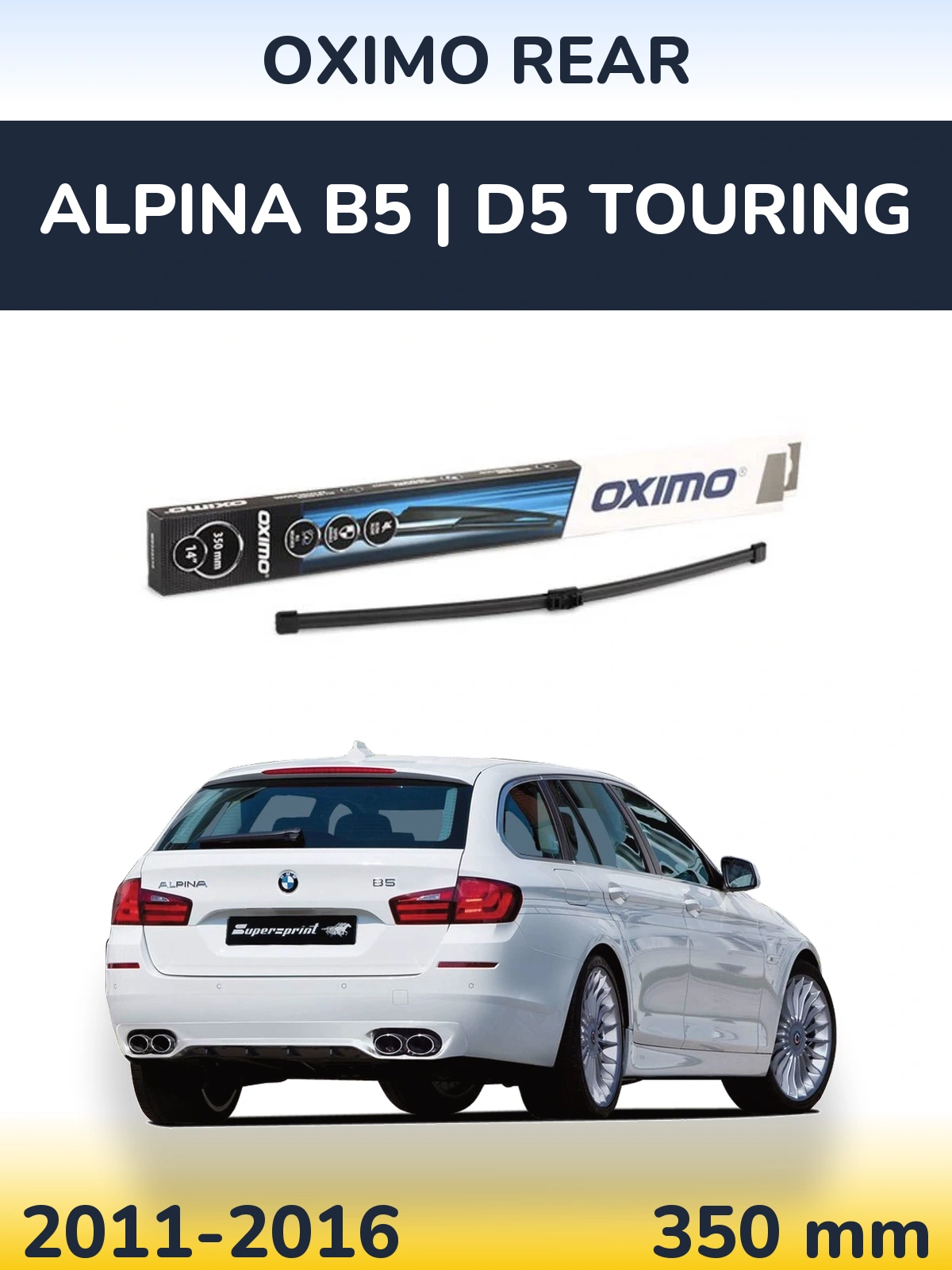 Задня щітка Oximo Rear 350 мм для Alpina B5 | D5 Touring 2011-2016