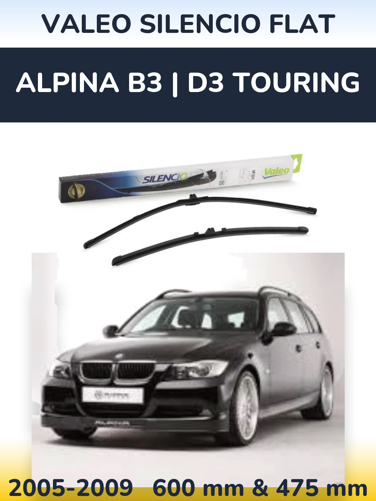 Комплект передних дворников Valeo Silencio Flat 600 & 475 мм для Alpina B3 | D3 Touring 2005-2009