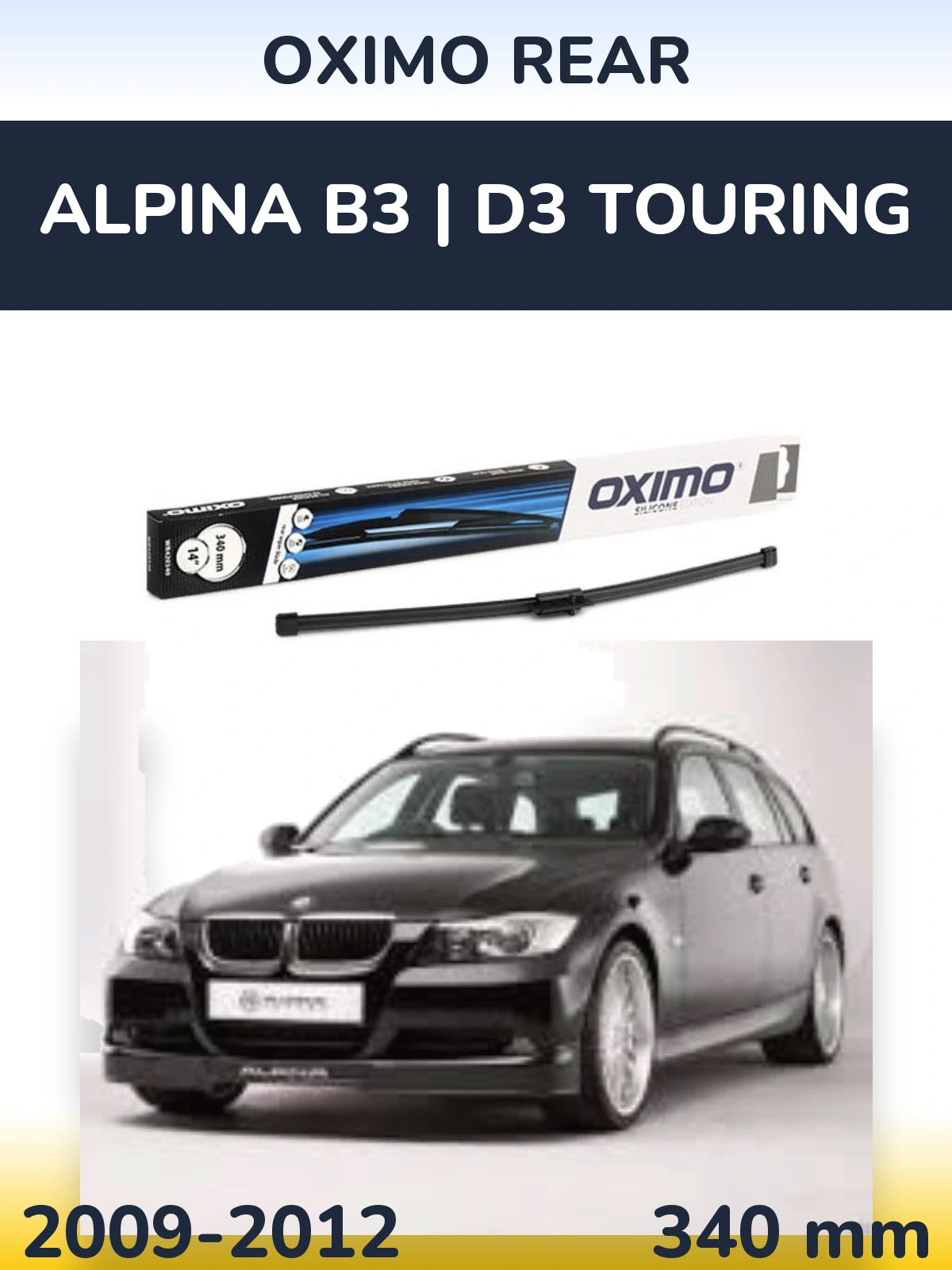 Задня щітка Oximo Rear 340 мм для Alpina B3 | D3 Touring 2009-2012
