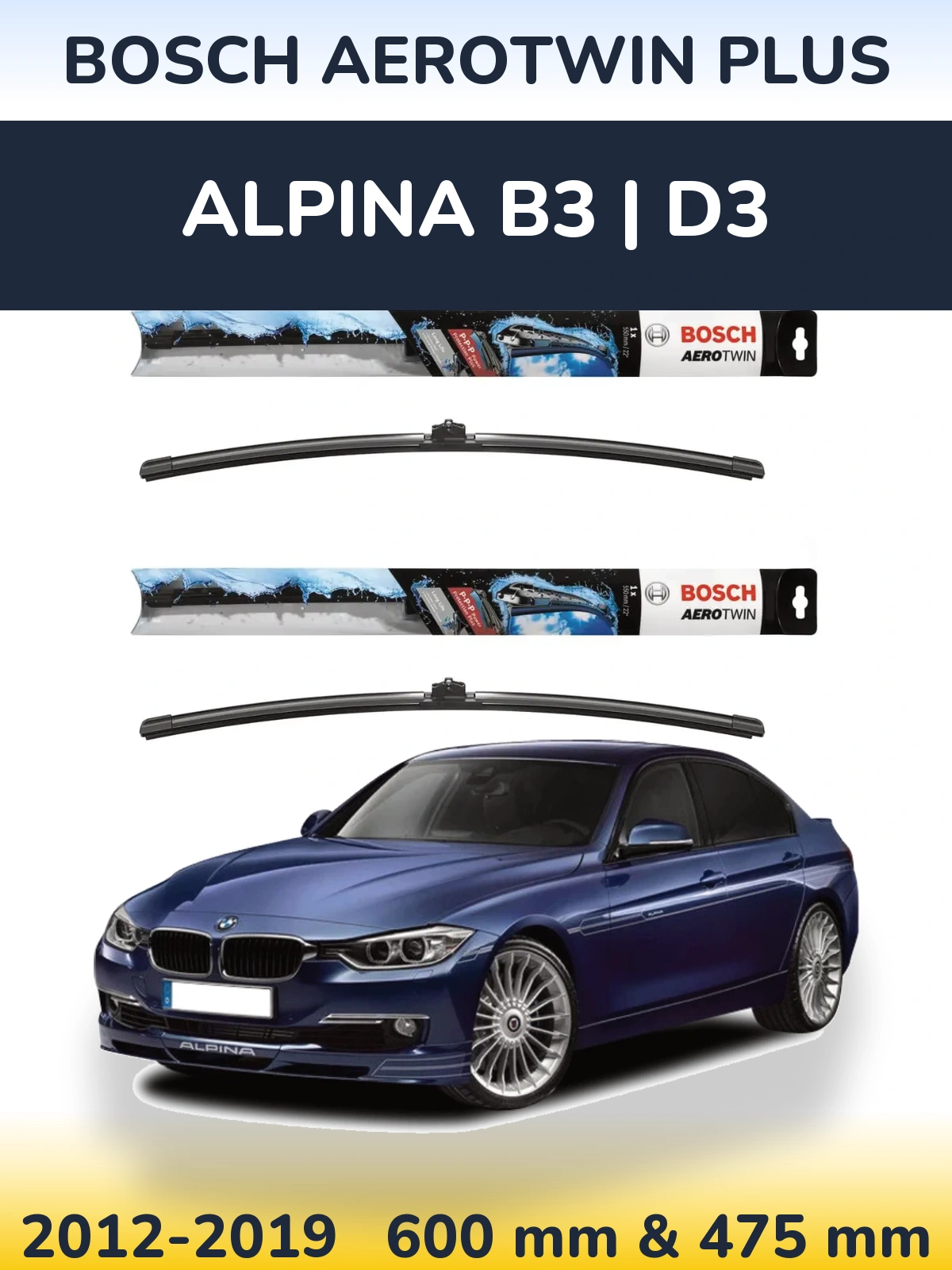 Front wiper blade set BOSCH AeroTwin Plus 600 & 475 mm for Alpina B3 | D3 2012-2019