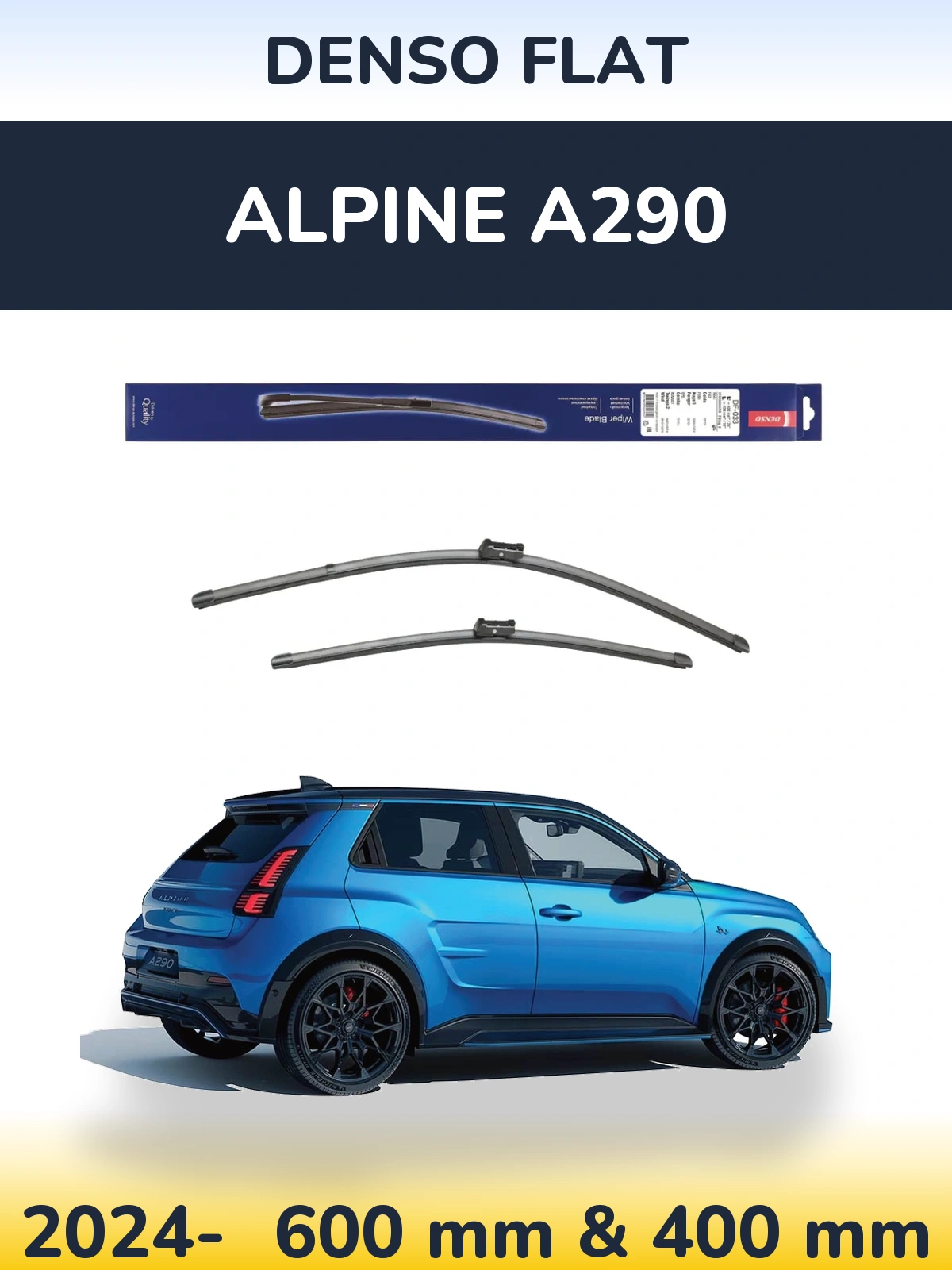 Front wiper blade set Denso Flat 600 & 400 mm for Alpine A290 2024-2026