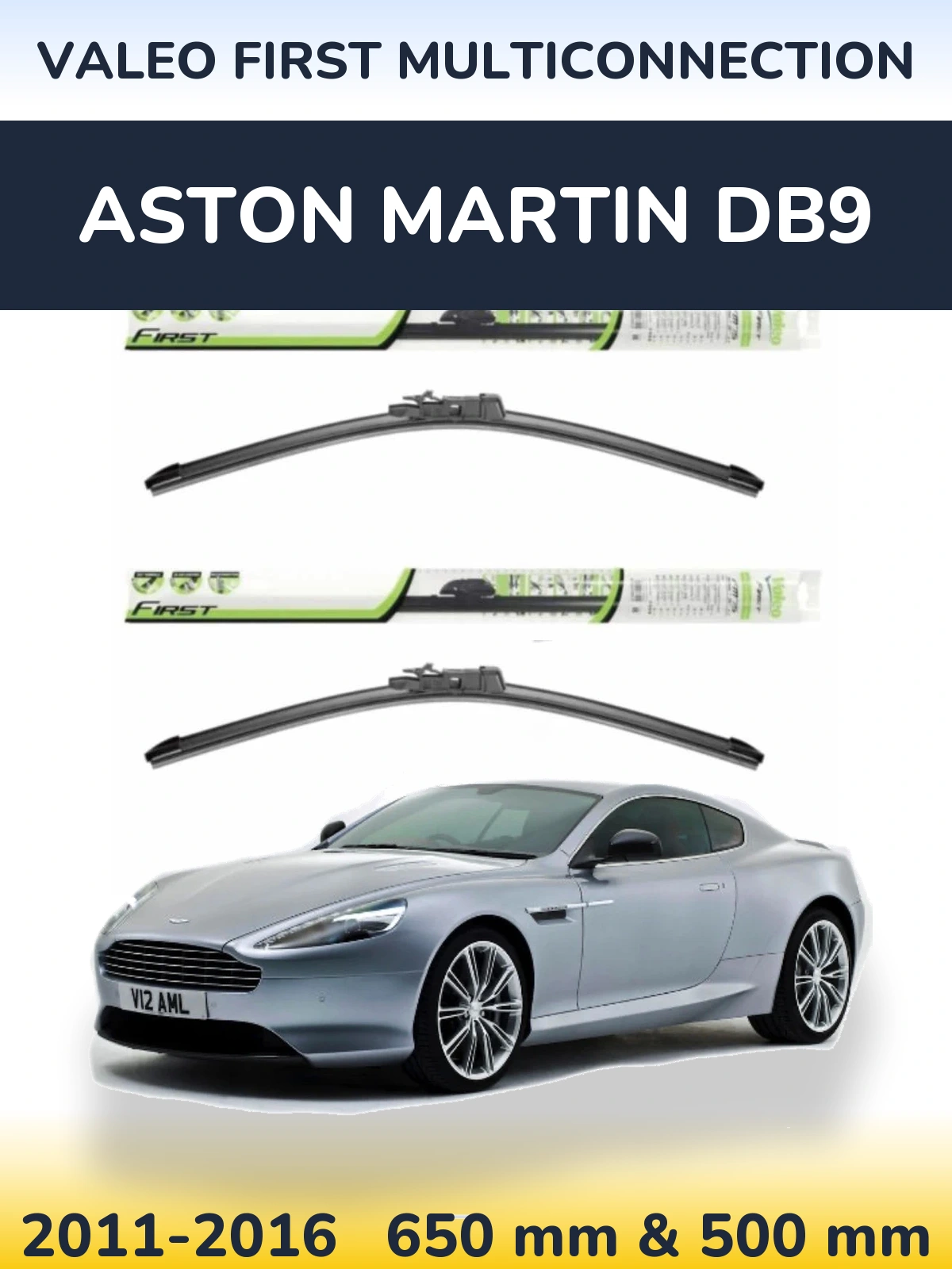 Front wiper blade set Valeo First MultiConnection 650 & 500 мм for Aston Martin DB9 2011-2016
