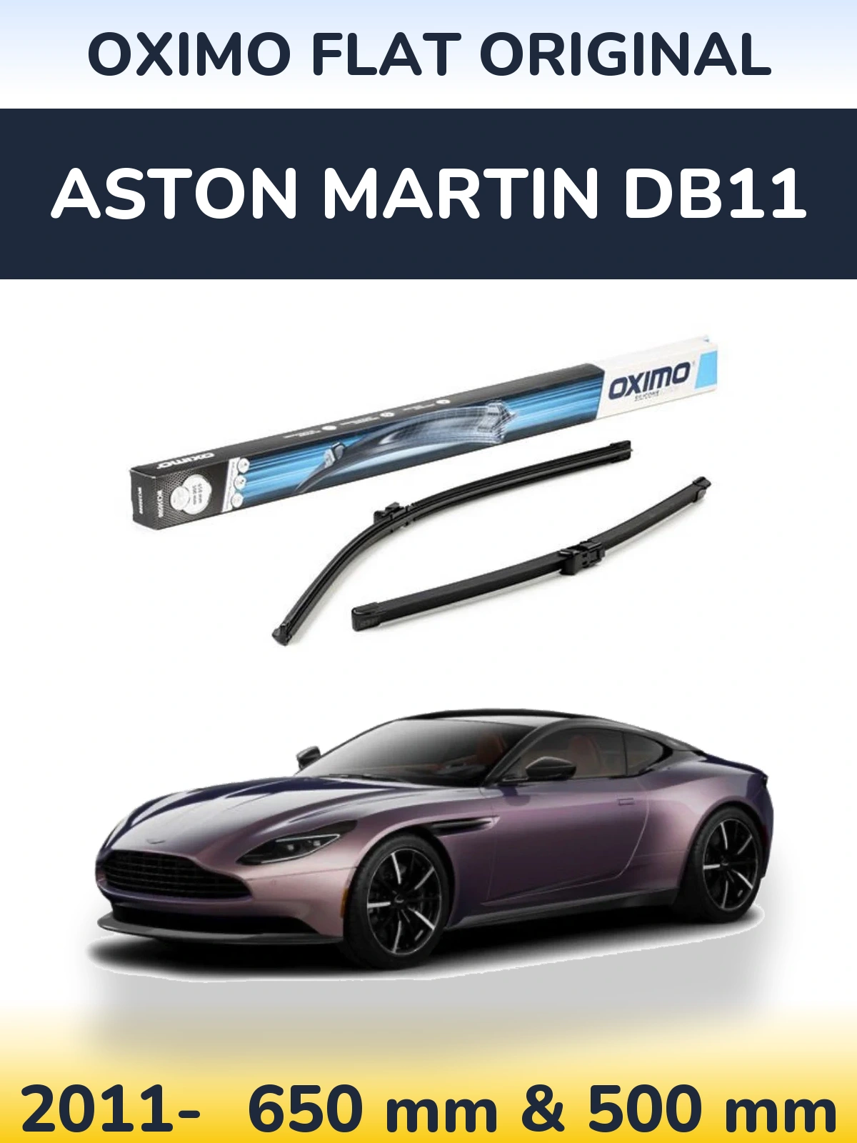 Front wiper blade set Oximo Flat Original 650 & 500 мм for Aston Martin DB11 2011-2026