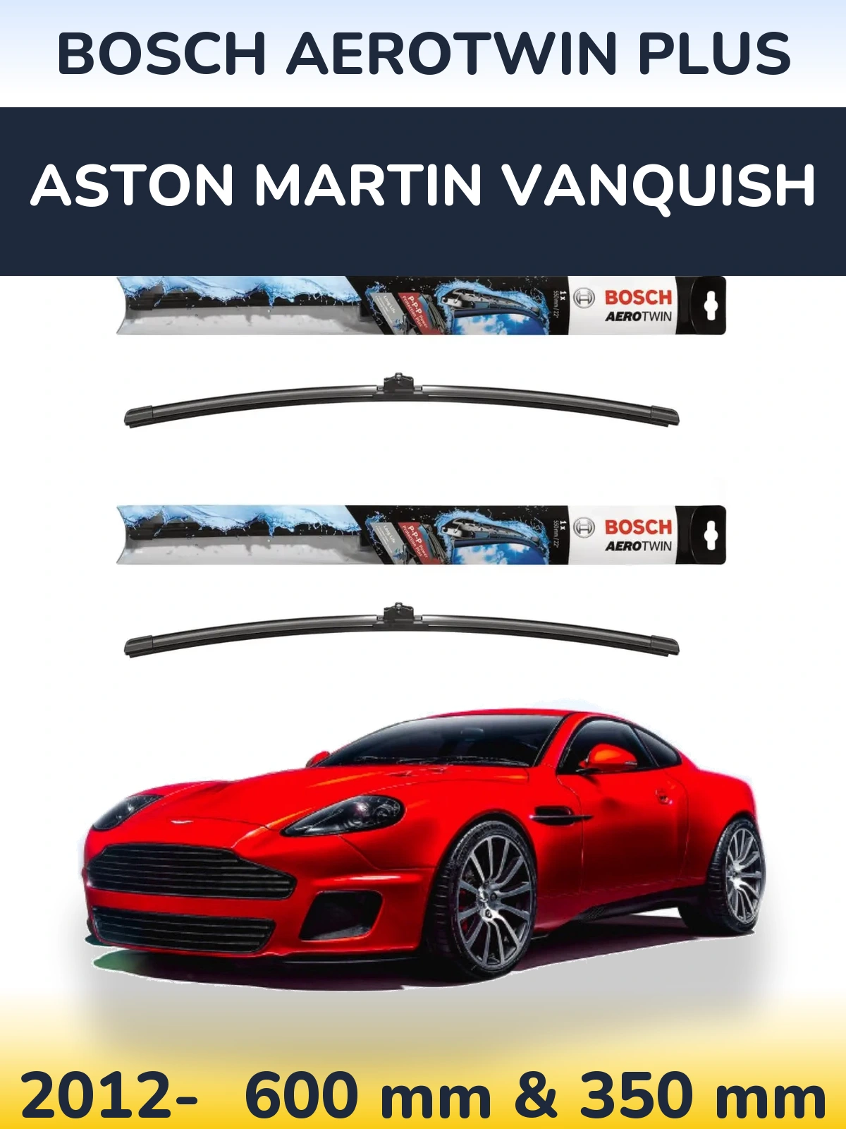 Комплект передніх щіток BOSCH AeroTwin Plus 600 & 350 мм для Aston Martin Vanquish 2012-2026