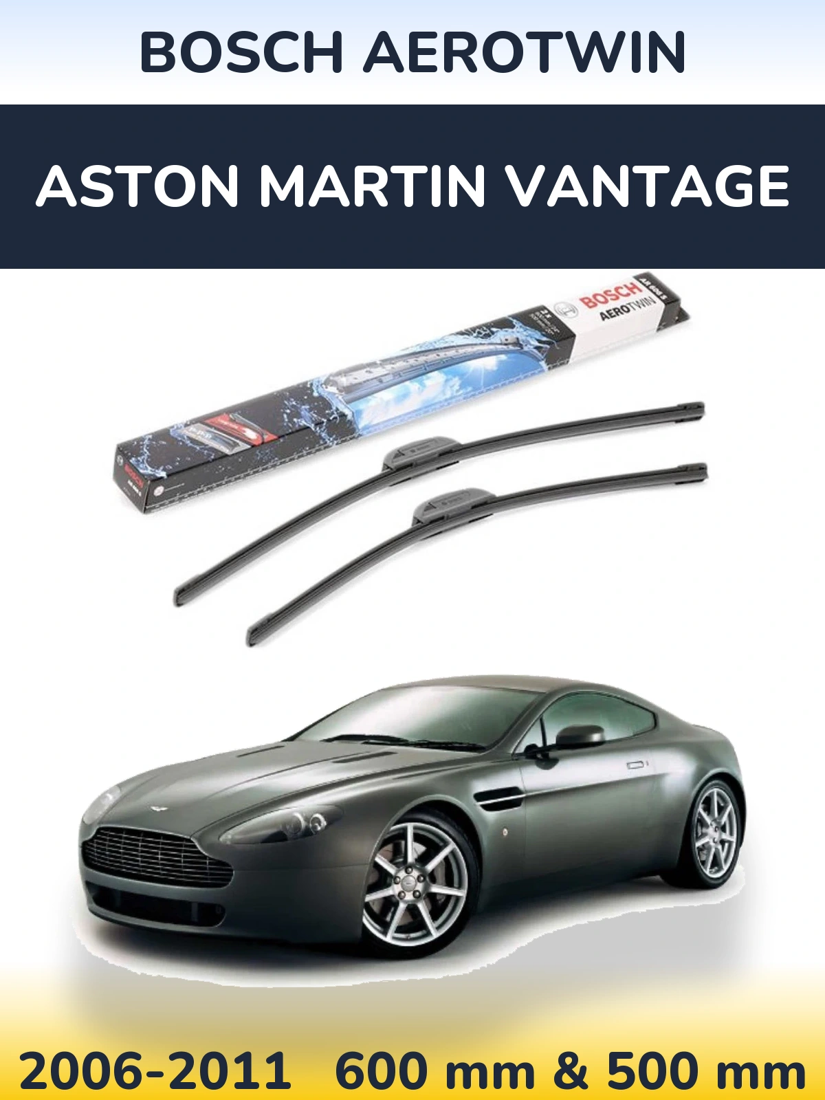 Front wiper blade set BOSCH AeroTwin 600 & 500 мм for Aston Martin Vantage 2006-2011