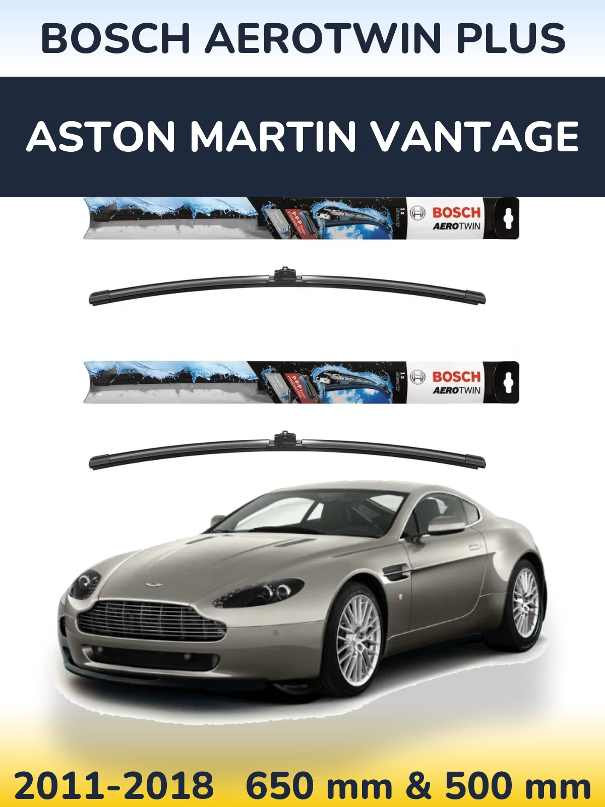 Front wiper blade set BOSCH AeroTwin Plus 650 & 500 mm for Aston Martin Vantage 2011-2018
