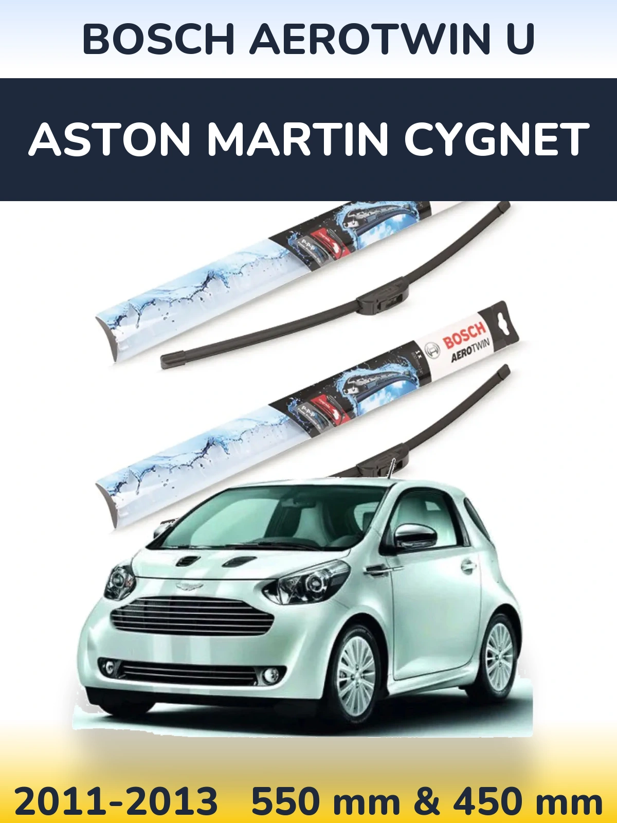 Front wiper blade set BOSCH AeroTwin U 550 & 450 мм for Aston Martin Cygnet 2011-2013