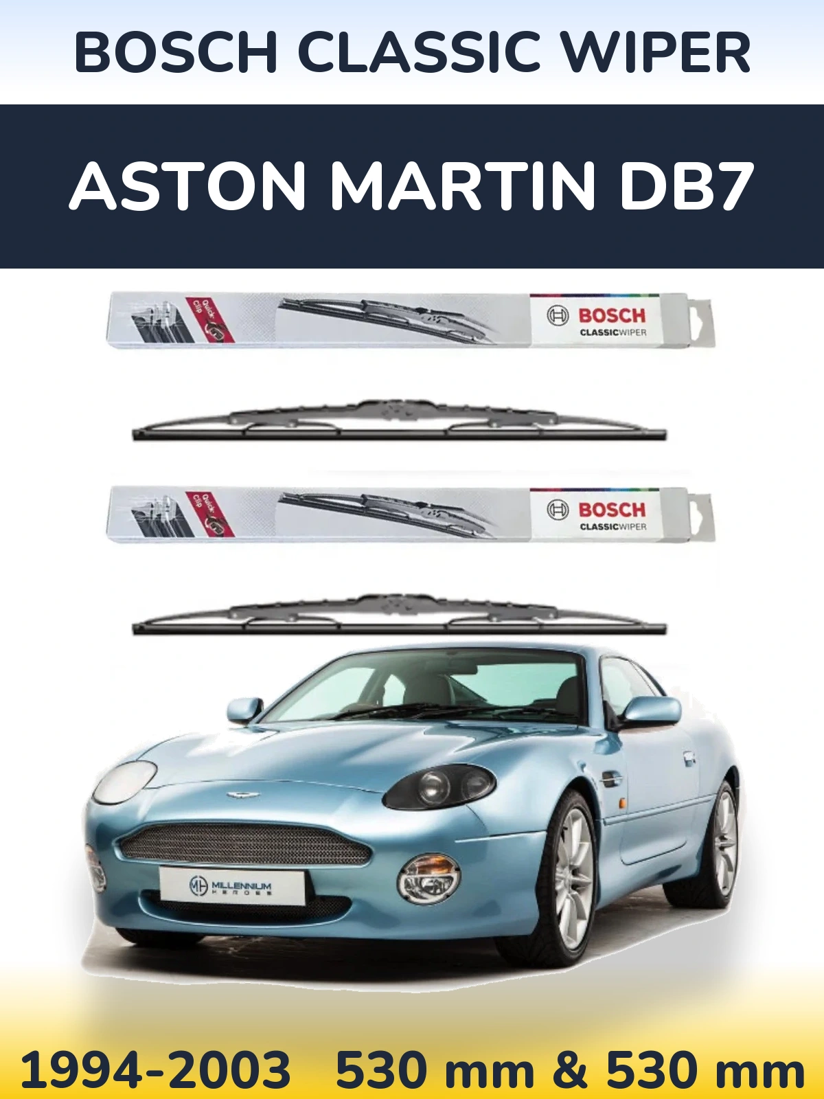 Komplet przednich wycieraczek BOSCH Classic Wiper 530 & 530 mm do Aston Martin DB7 1994-2003