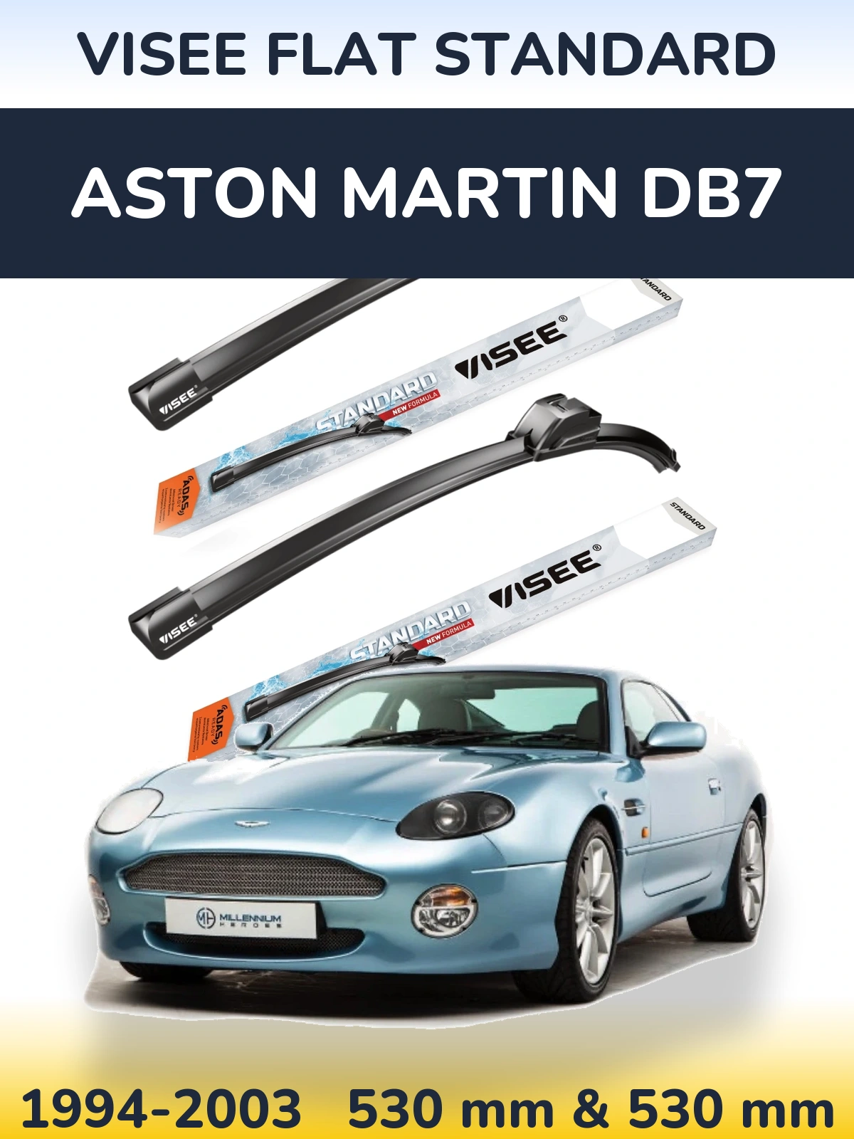 Front wiper blade set VISEE FLAT STANDARD 530 & 530 мм for Aston Martin DB7 1994-2003