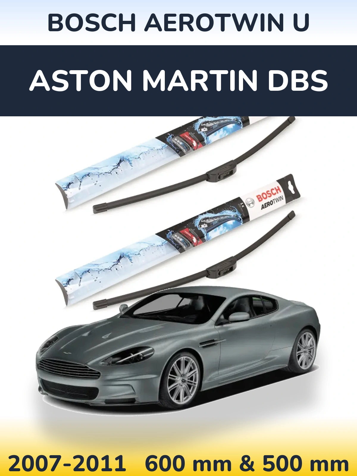 Комплект передніх щіток BOSCH AeroTwin U 600 & 500 мм для Aston Martin DBS 2007-2011