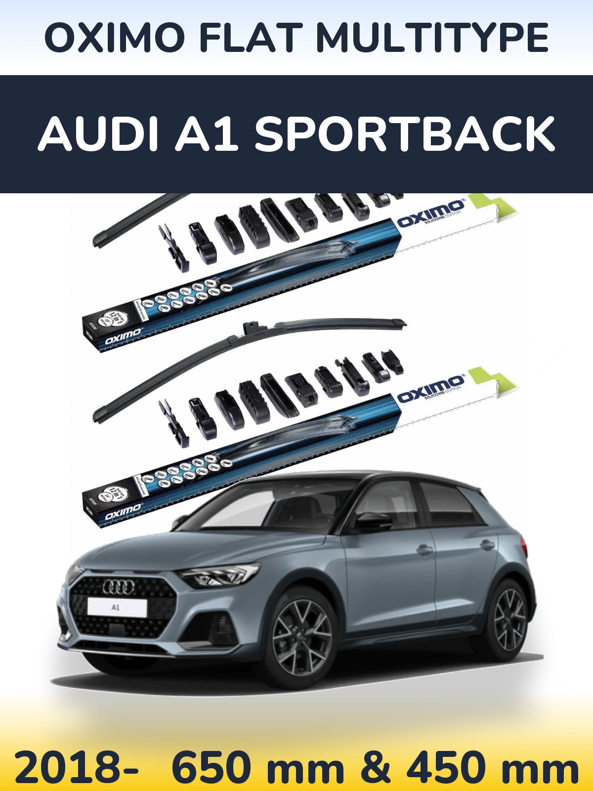 Комплект передніх щіток Oximo Flat MultiТипe 650 & 450 мм для Audi A1 Sportback 2018-2026