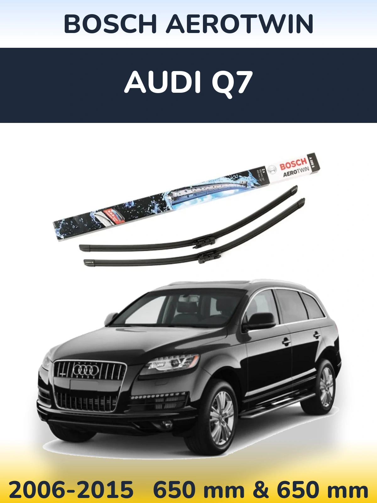 Комплект передних дворников BOSCH AeroTwin 650 & 600 мм для Audi Q7 2006-2015