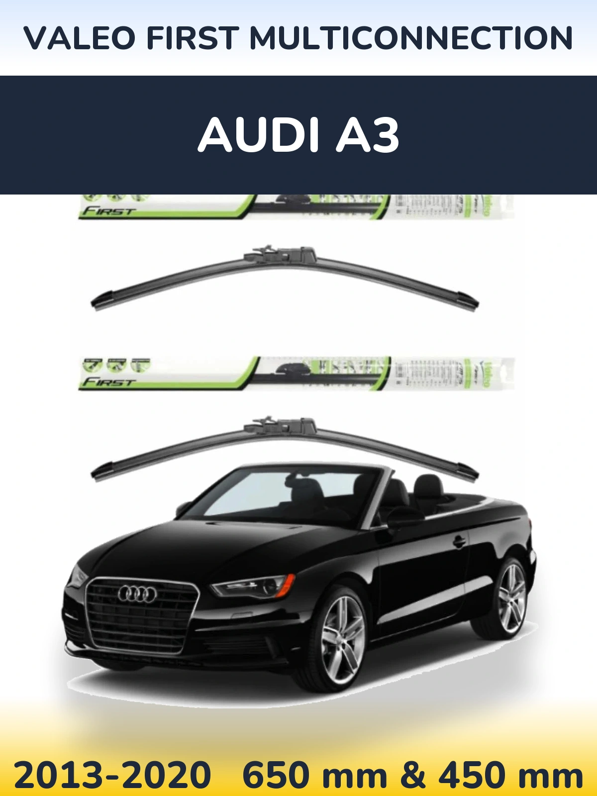Front wiper blade set Valeo First MultiConnection 650 & 450 mm for Audi A3 2013-2020