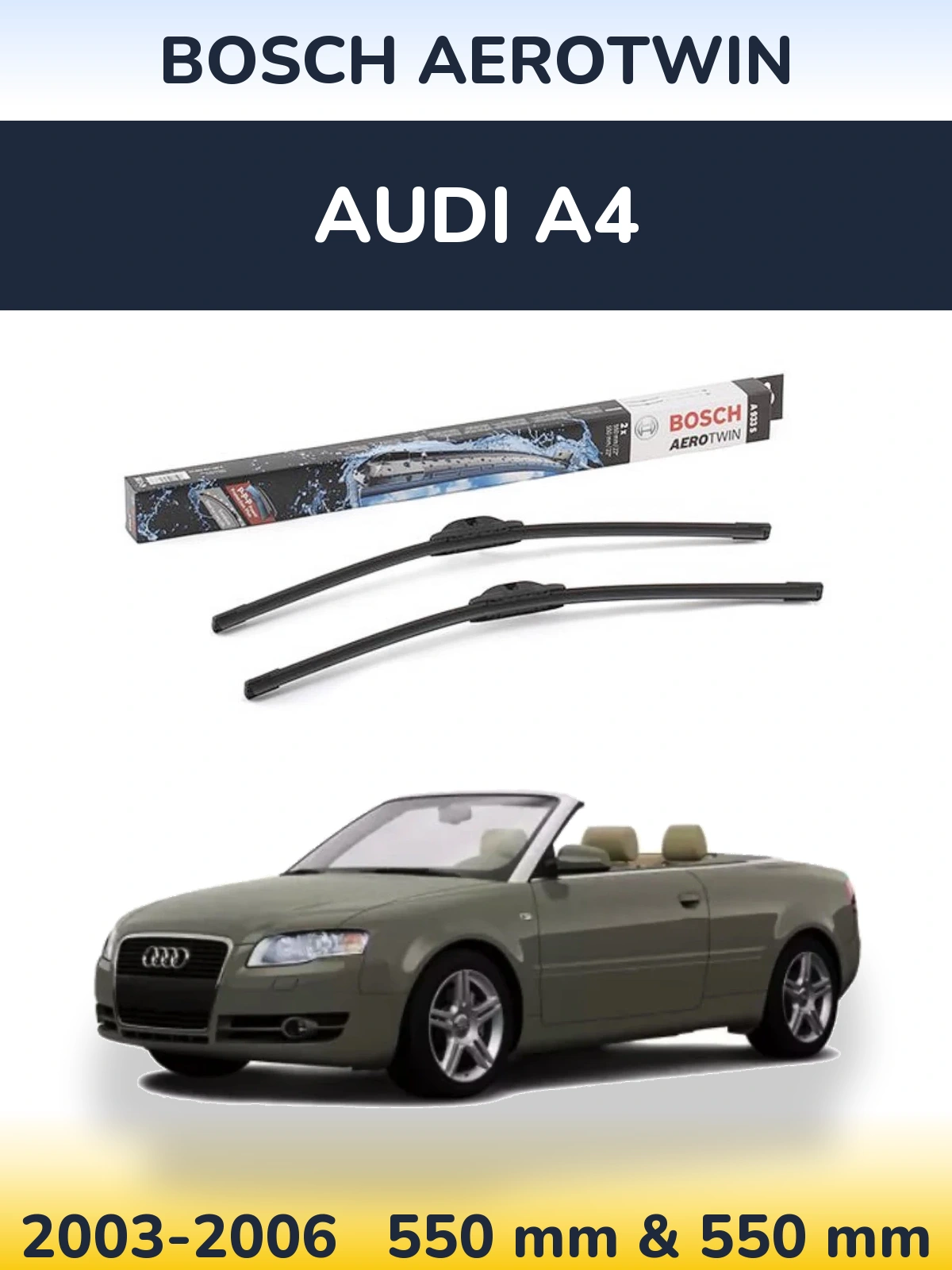Front wiper blade set BOSCH AeroTwin 550 & 550 мм for Audi A4 2003-2006