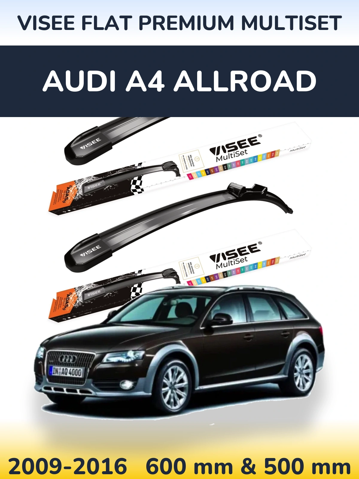 Front wiper blade set VISEE FLAT PREMIUM MultiSet 600 & 500 mm for Audi A4 Allroad 2009-2016