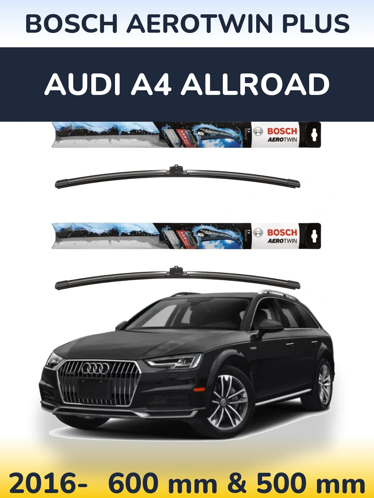Komplet przednich wycieraczek BOSCH AeroTwin Plus 600 & 500 mm do Audi A4 Allroad 2016-2026