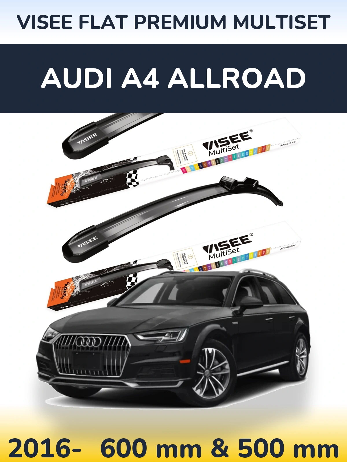 Комплект передніх щіток VISEE FLAT PREMIUM MultiSet 600 & 500 мм для Audi A4 Allroad 2016-2026