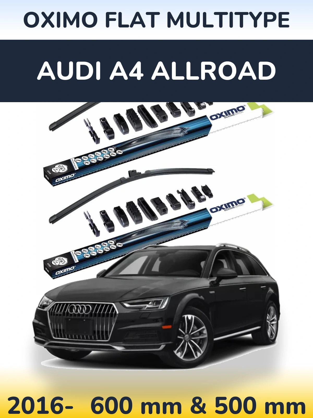 Komplet przednich wycieraczek Oximo Flat MultiType 600 & 500 mm do Audi A4 Allroad 2016-2026