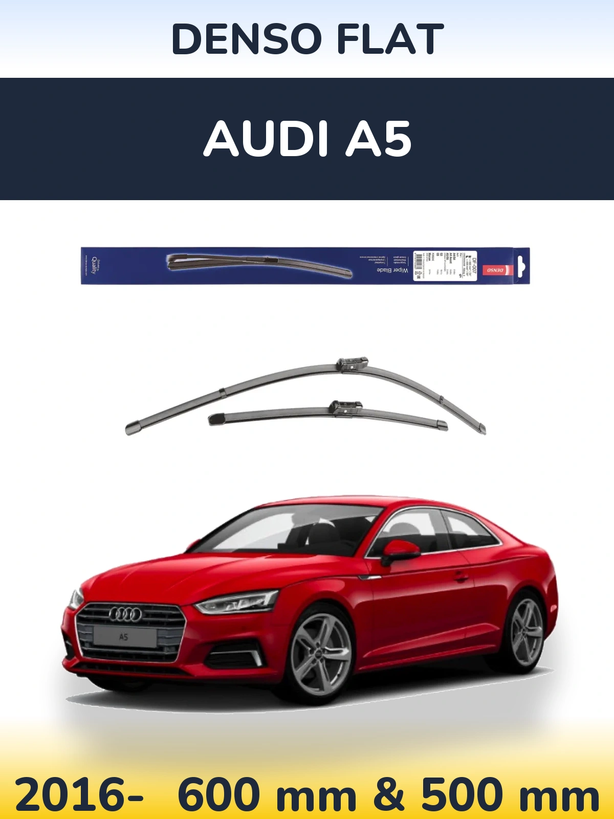 Komplet przednich wycieraczek Denso Flat 600 & 500 mm do Audi A5 2016-2026