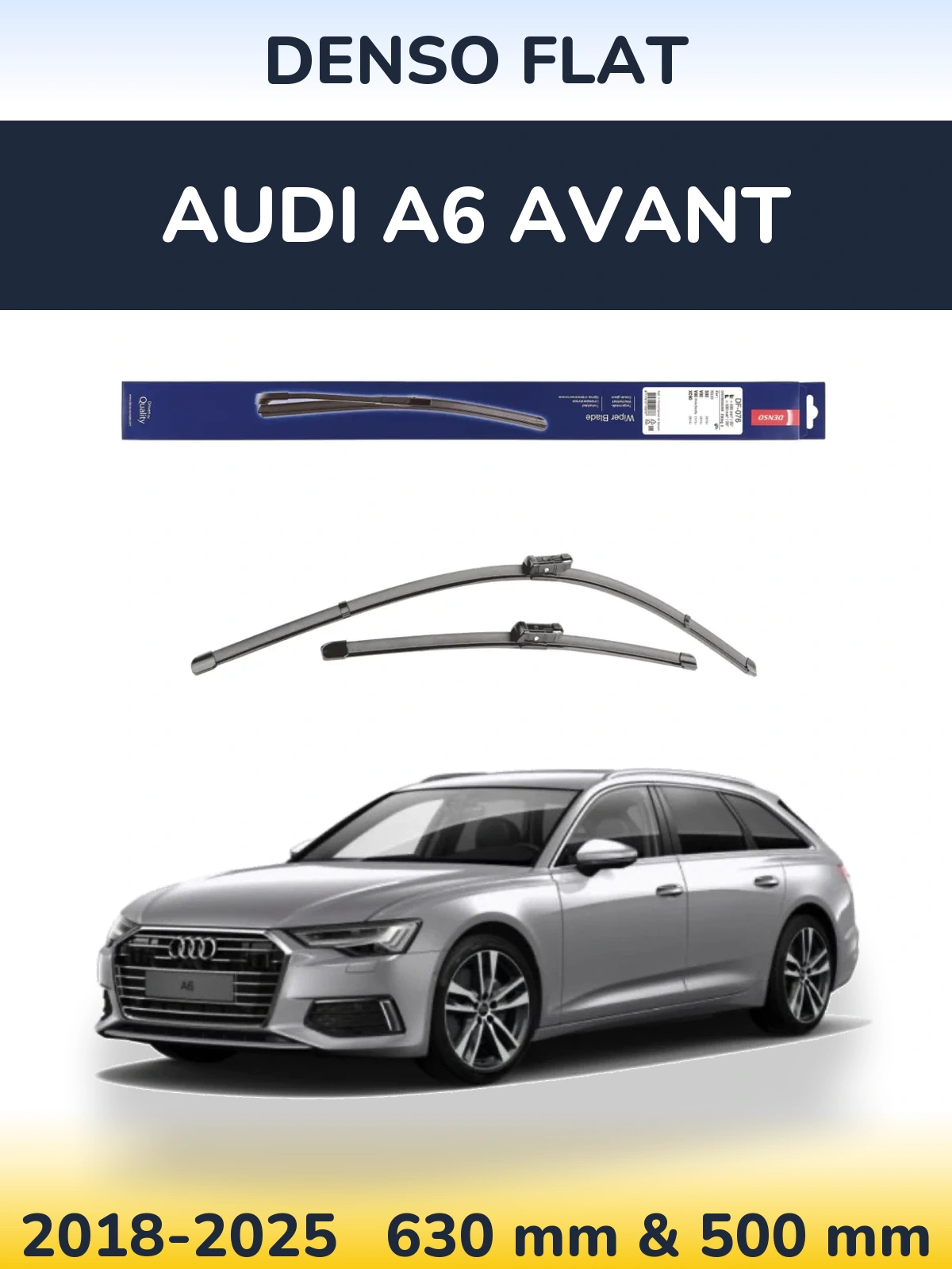 Front wiper blade set Denso Flat 630 & 500 mm for Audi A6 Avant 2018-2025