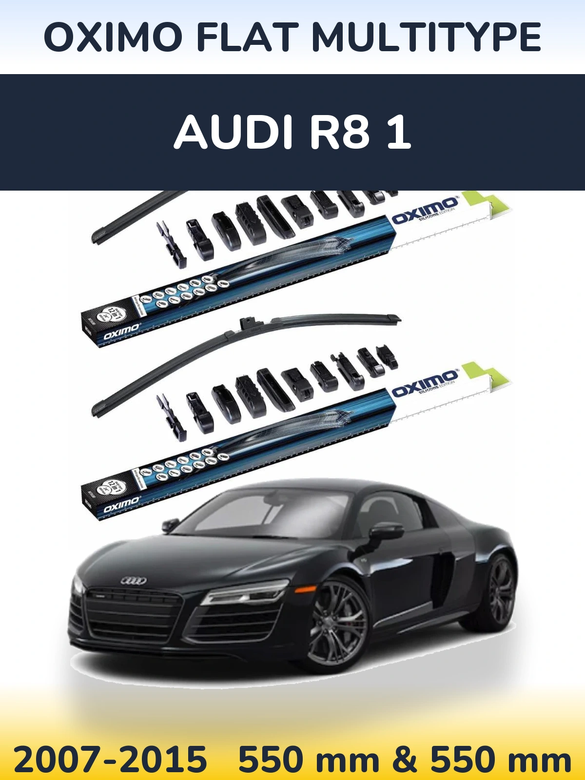 Комплект передніх щіток Oximo Flat MultiТипe 550 & 550 мм для Audi R8 1 2007-2015