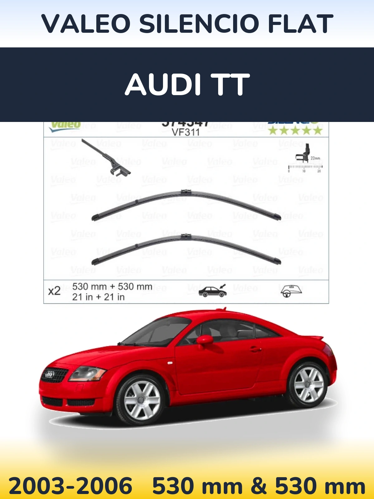 Komplet przednich wycieraczek Valeo Silencio Flat 530 & 530 mm do Audi TT 2003-2006