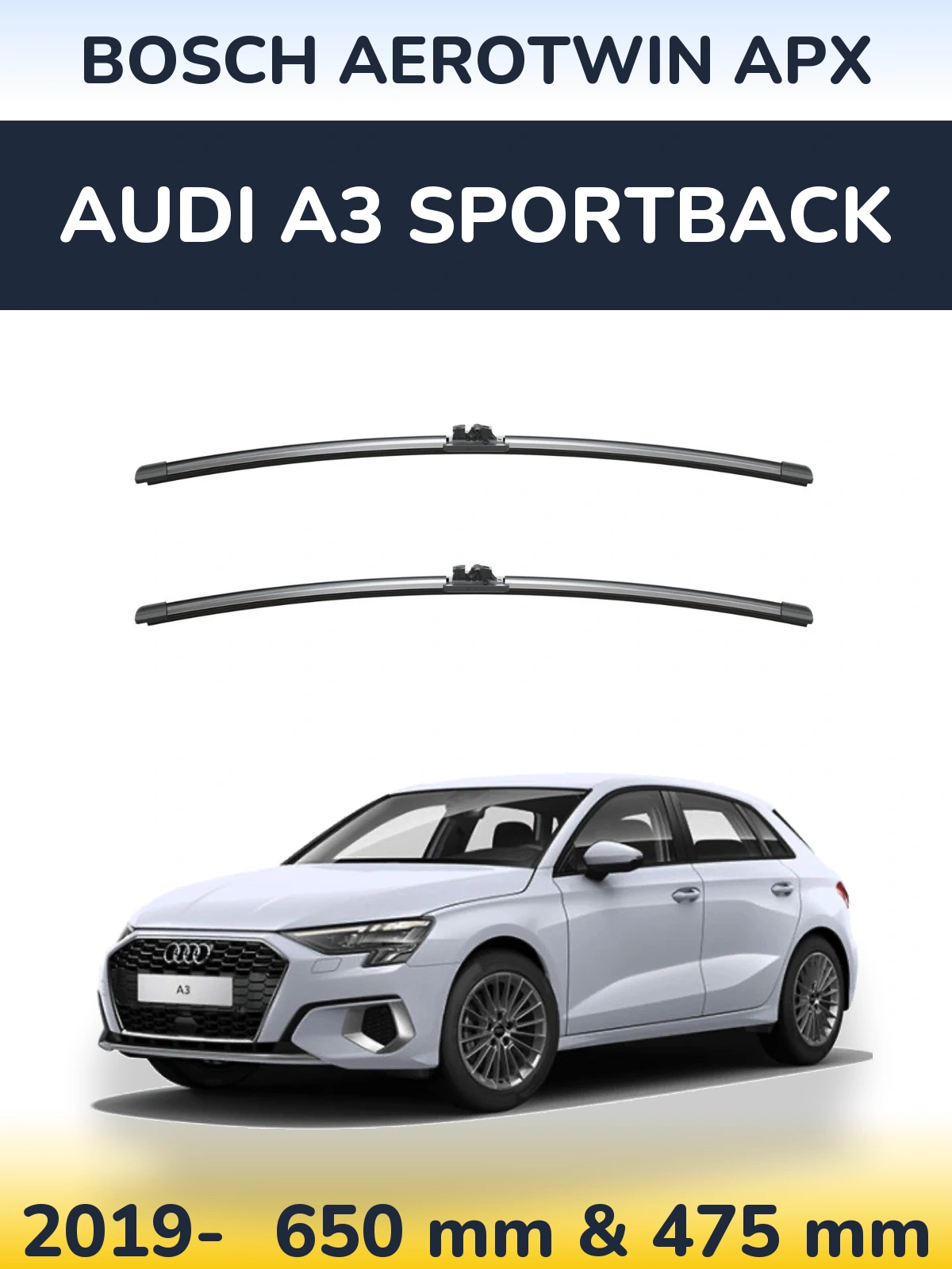 Front wiper blade set BOSCH AeroTwin APX 650 & 475 мм for Audi A3 Sportback 2019-2026