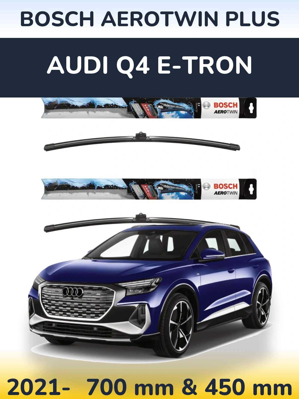 Komplet przednich wycieraczek BOSCH AeroTwin Plus 700 & 450 mm do Audi Q4 e-tron 2021-2026