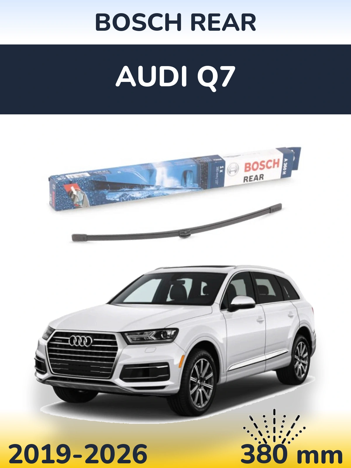 Rear wiper blade BOSCH Rear 380 мм for Audi Q7 2019-2026