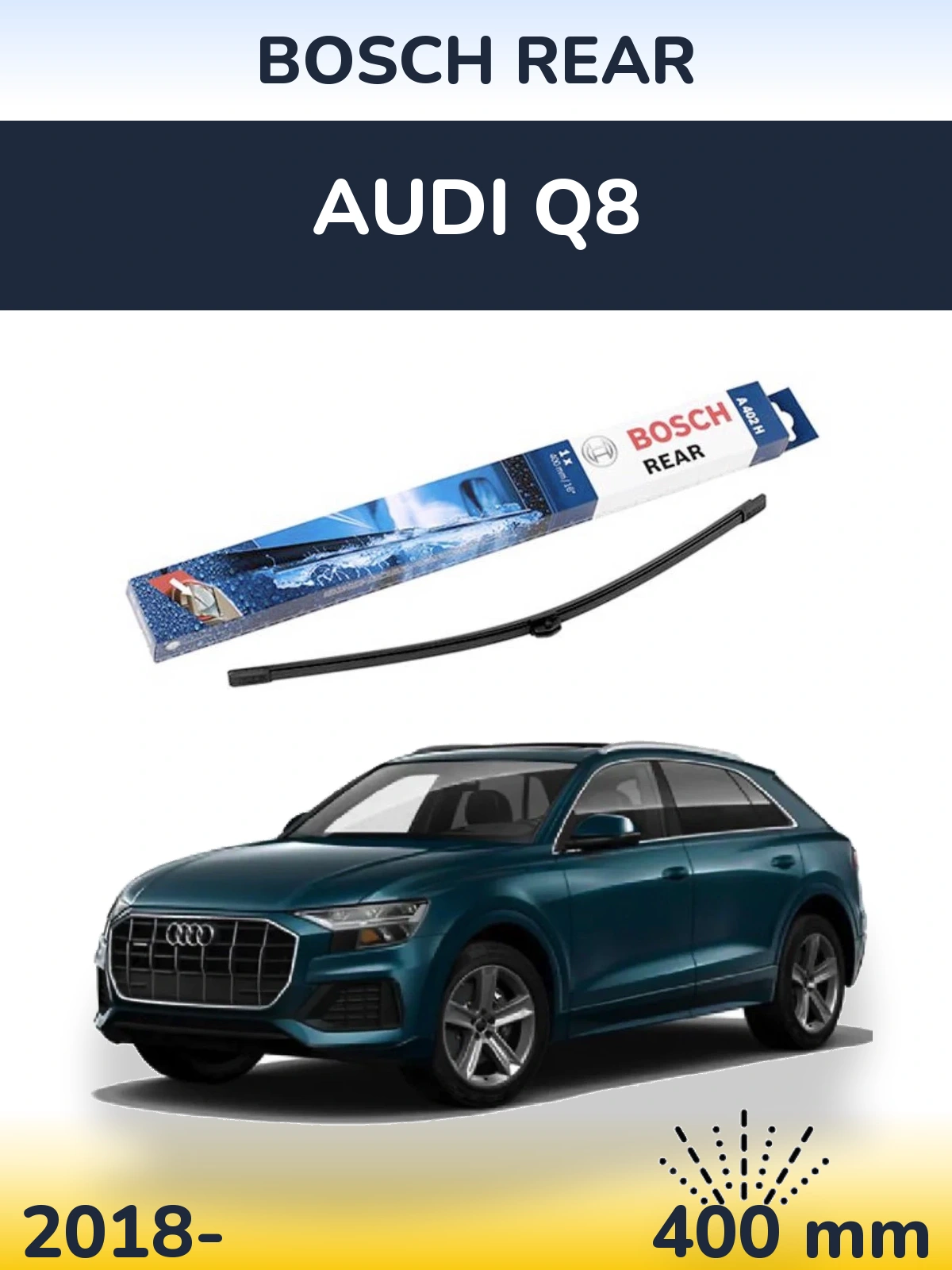 Rear wiper blade BOSCH Rear 400 мм for Audi Q8 2018-2026