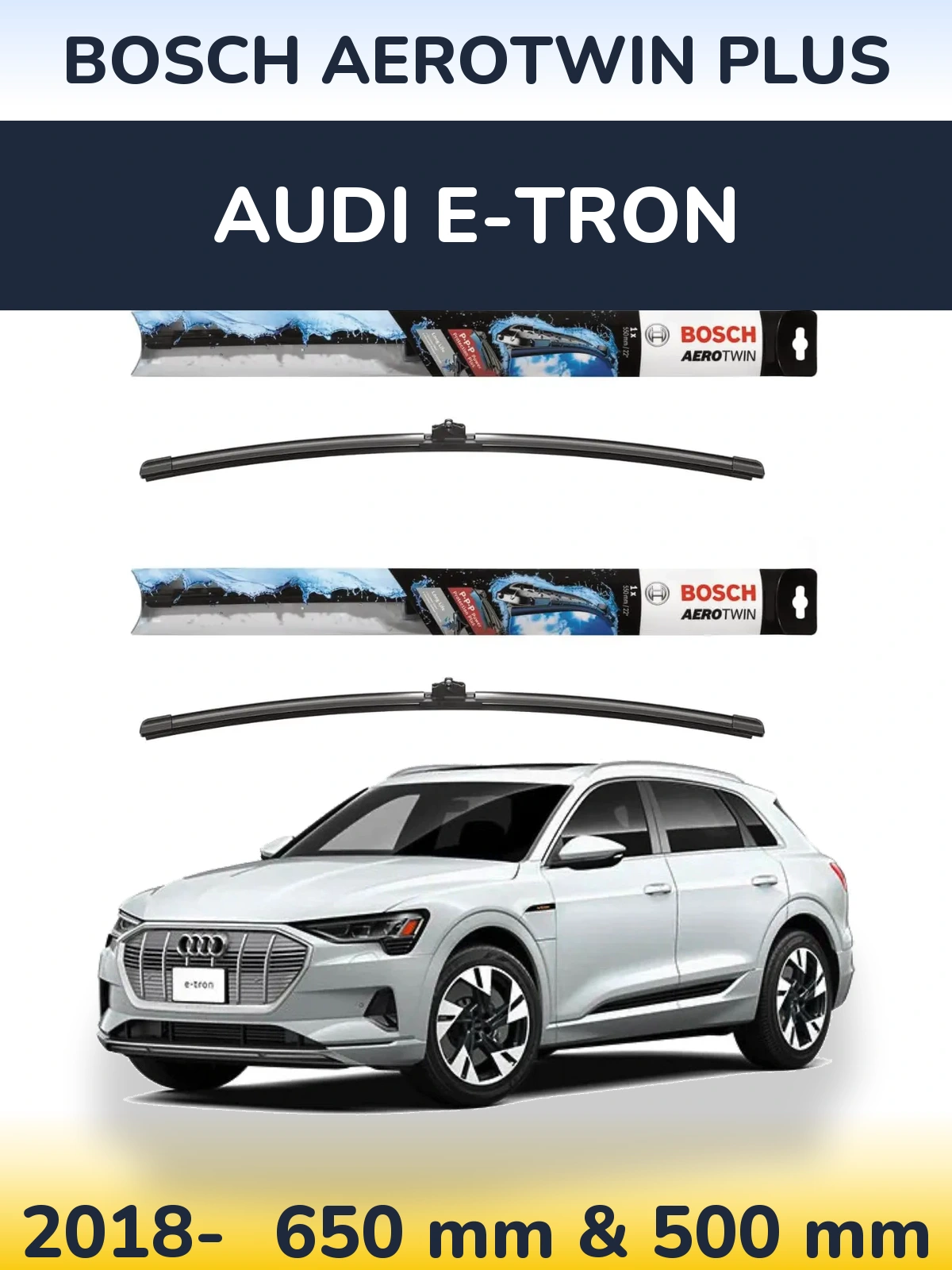Комплект передніх щіток BOSCH AeroTwin Plus 650 & 500 мм для Audi e-tron 2018-2026