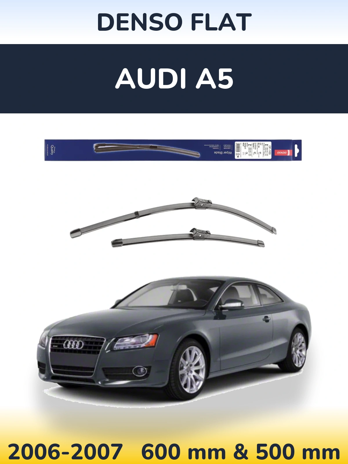 Front wiper blade set Denso Flat 600 & 500 мм for Audi A5 2006-2007