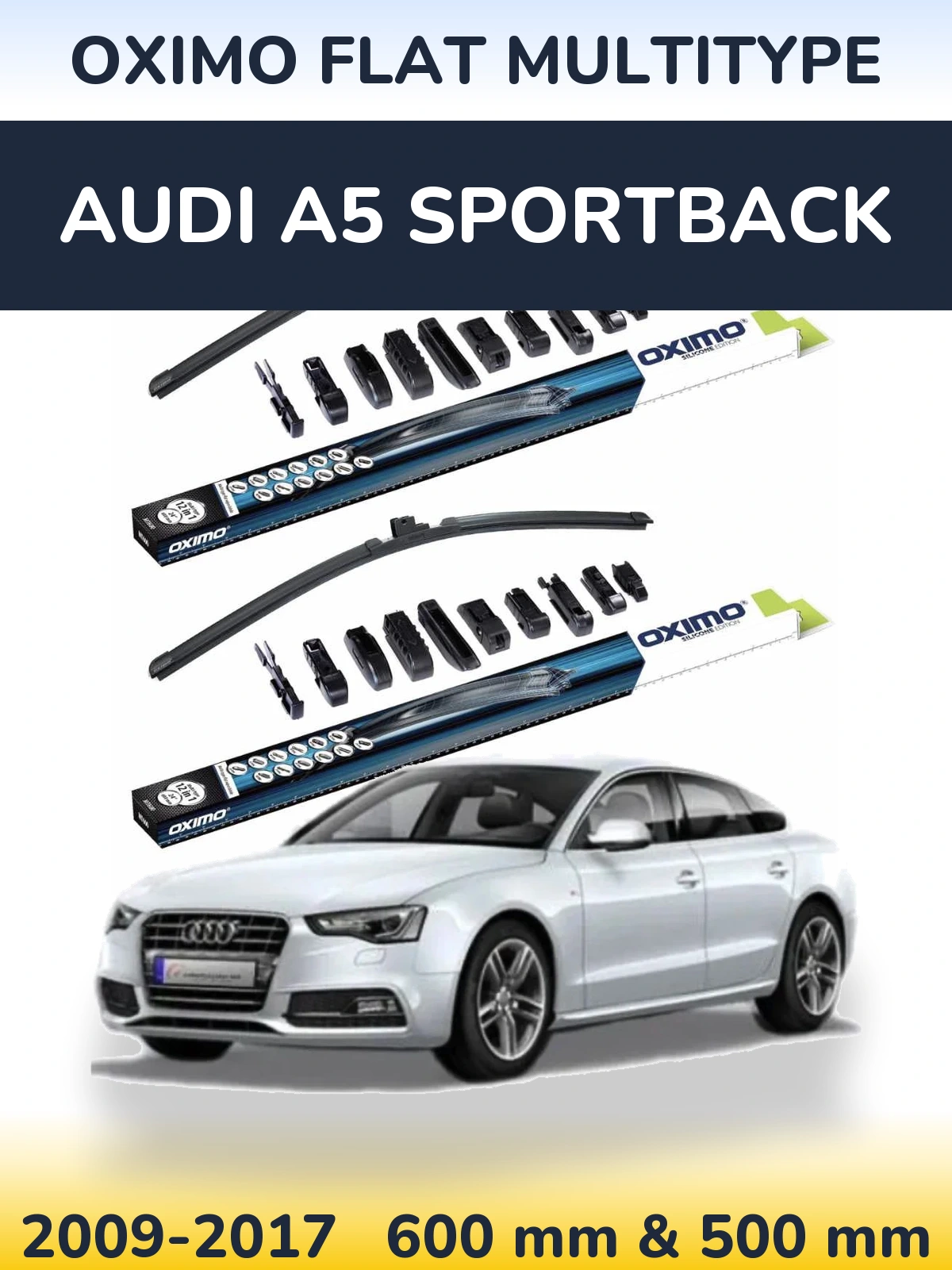 Комплект передніх щіток Oximo Flat MultiТипe 600 & 500 мм для Audi A5 Sportback 2009-2017