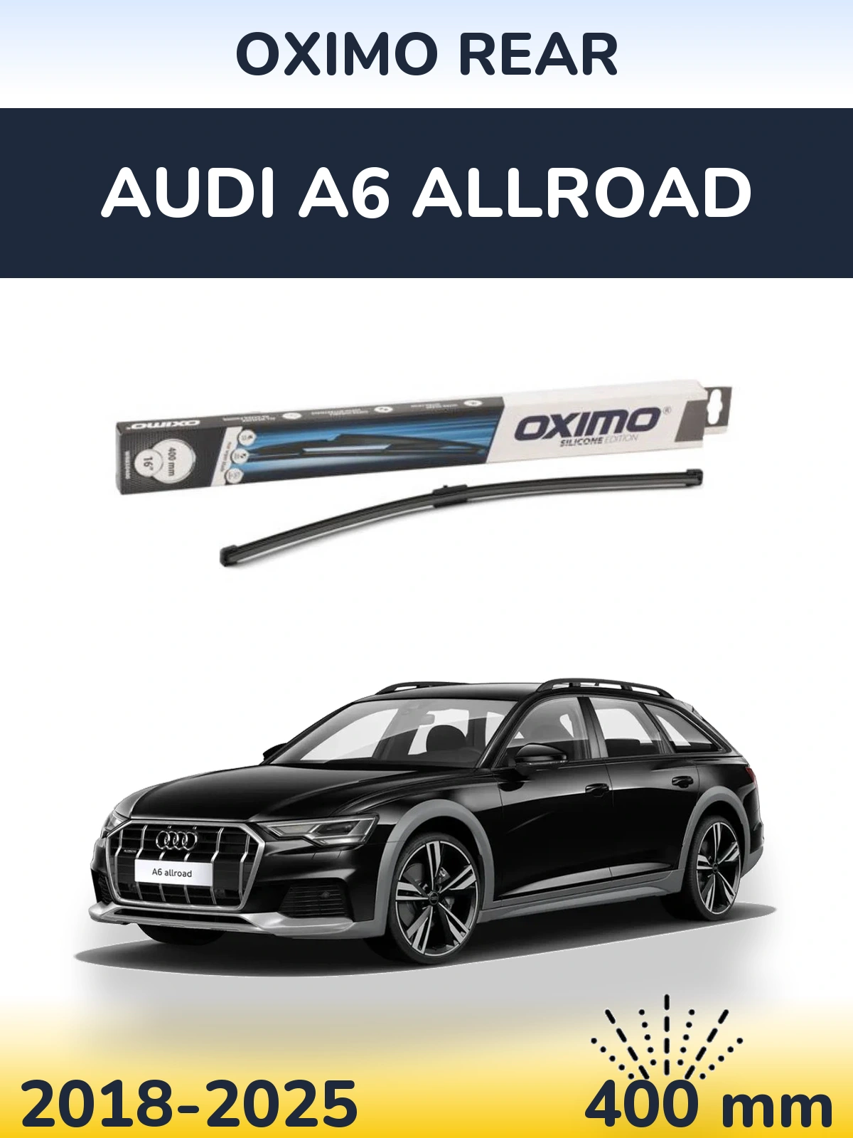 Задня щітка Oximo Rear 400 мм для Audi A6 Allroad 2018-2025