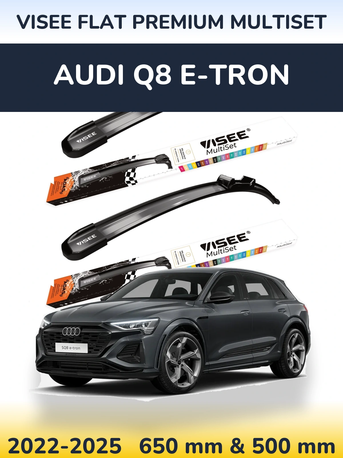 Front wiper blade set VISEE FLAT PREMIUM MultiSet 650 & 500 mm for Audi Q8 e-tron 2022-2025