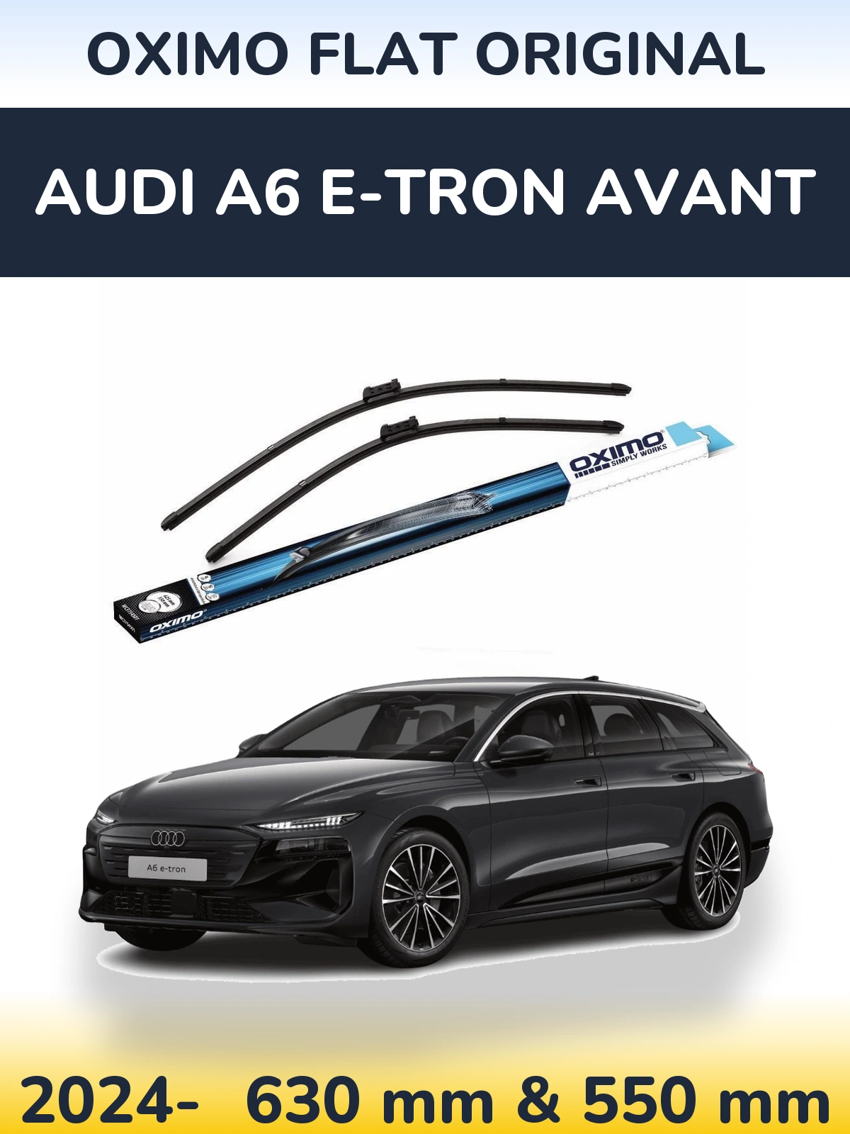 Komplet przednich wycieraczek Oximo Flat Original 630 & 550 mm do Audi A6 e-tron Avant 2024-2026
