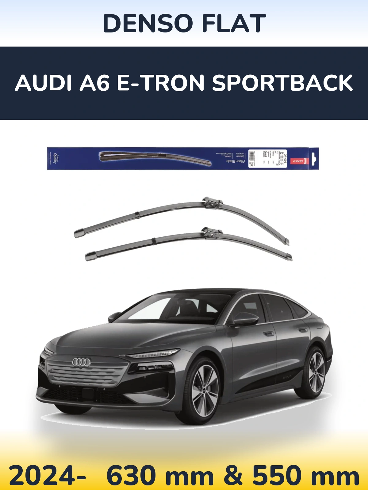 Комплект передніх щіток Denso Flat 630 & 550 мм для Audi A6 e-tron Sportback 2024-2026