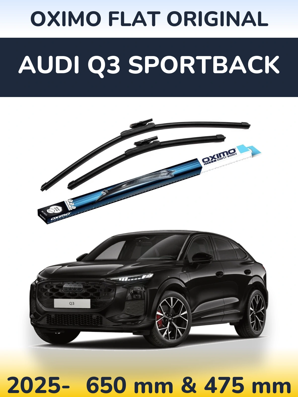 Front wiper blade set Oximo Flat Original 650 & 475 mm for Audi Q3 Sportback 2025-2026