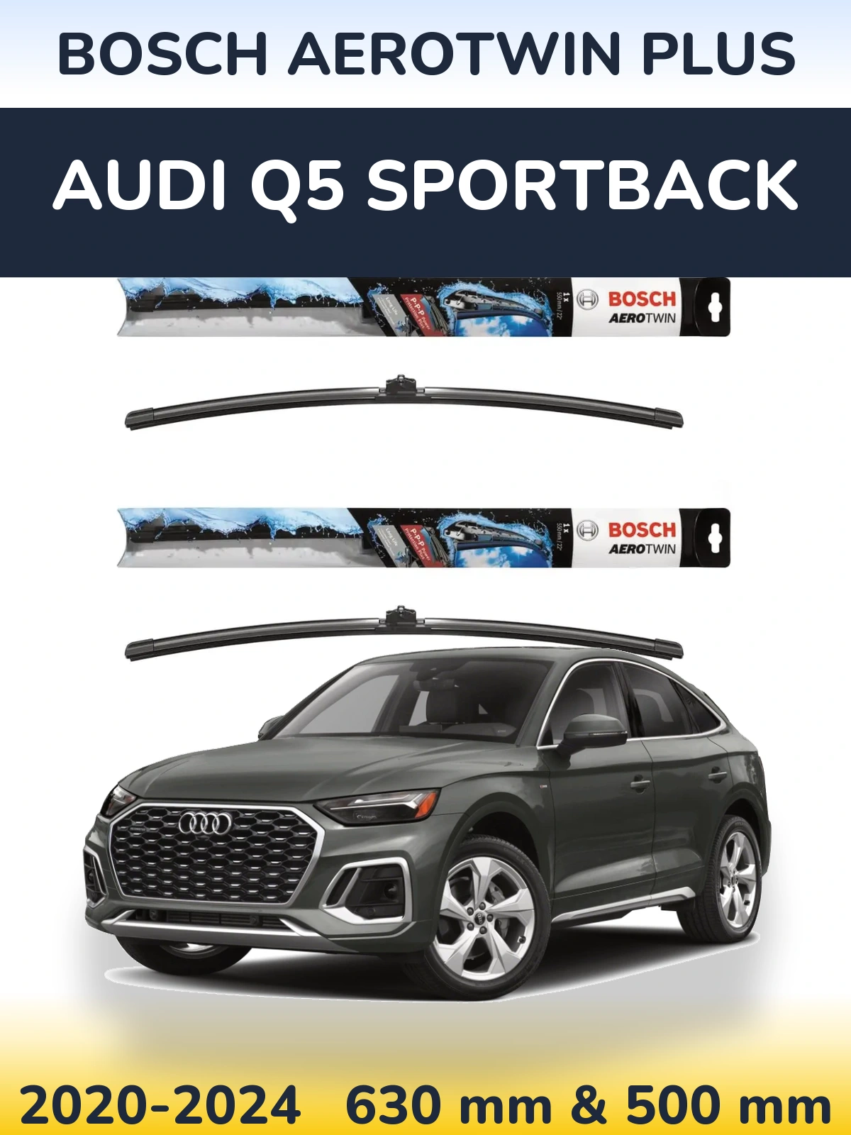 Front wiper blade set BOSCH AeroTwin Plus 600 & 500 mm for Audi Q5 Sportback 2020-2024
