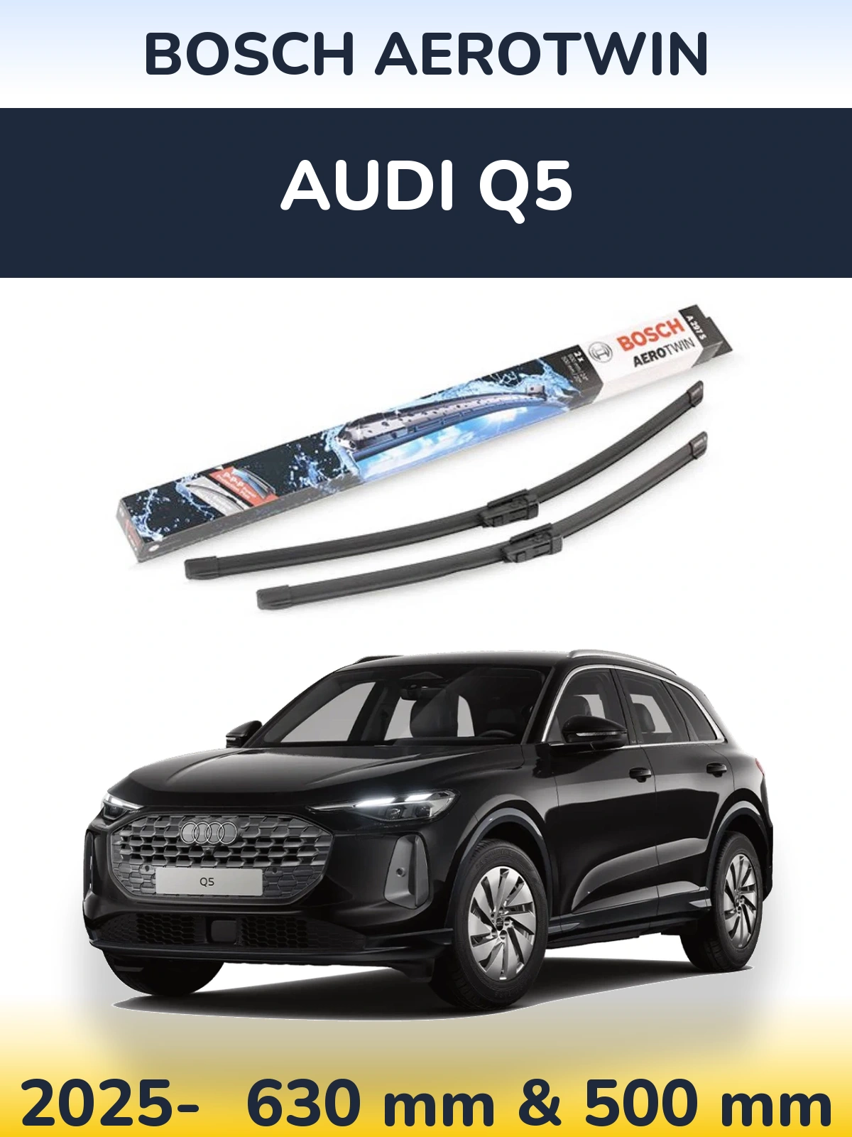 Front wiper blade set BOSCH AeroTwin 600 & 500 mm for Audi Q5 2025-2026