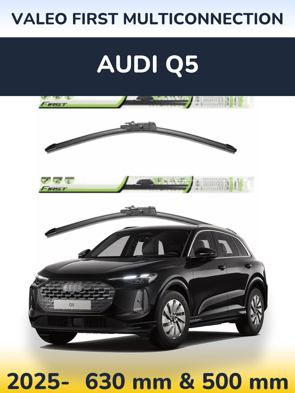 Komplet przednich wycieraczek Valeo First MultiConnection 600 & 500 mm do Audi Q5 2025-2026