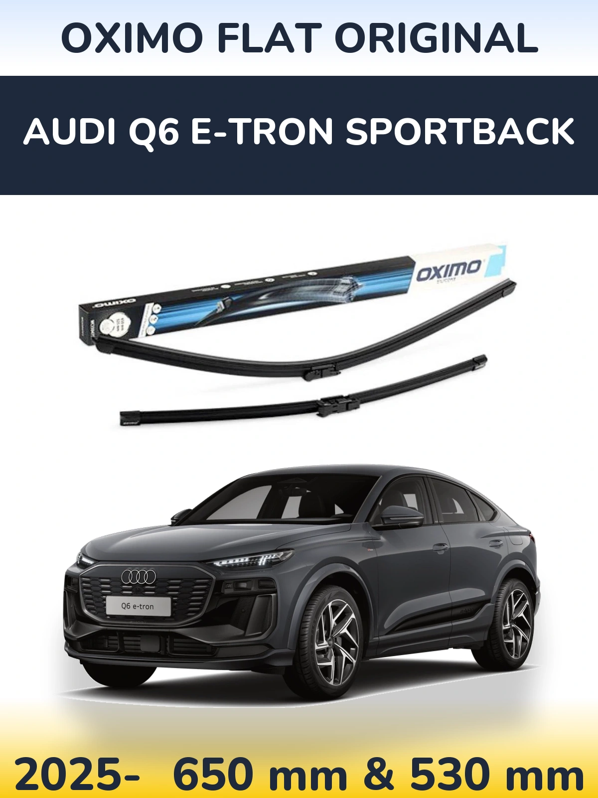 Комплект передних дворников Oximo Flat Original 650 & 530 мм для Audi Q6 e-tron Sportback 2025-2026