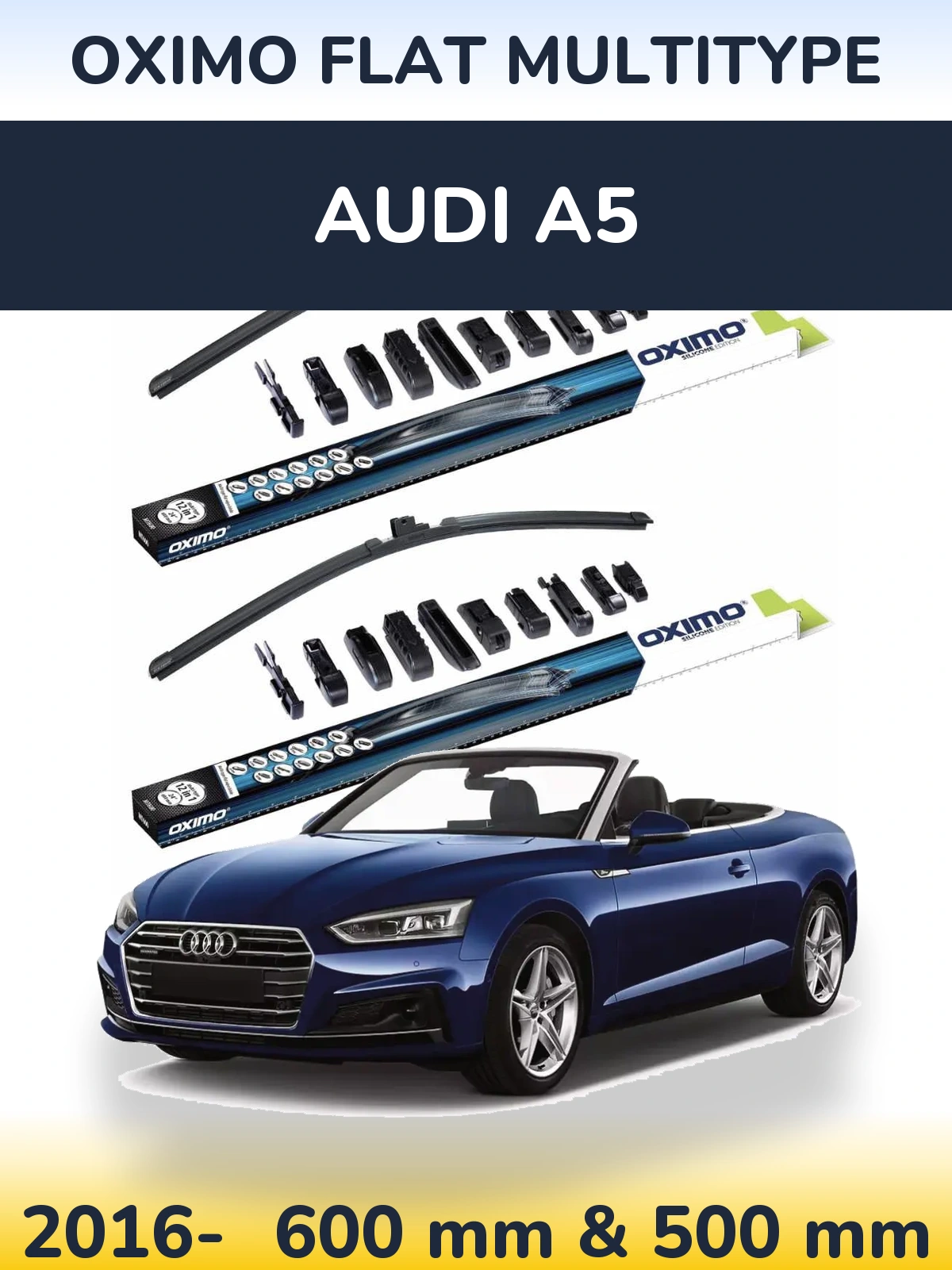 Front wiper blade set Oximo Flat MultiTypee 600 & 500 мм for Audi A5 2016-2026