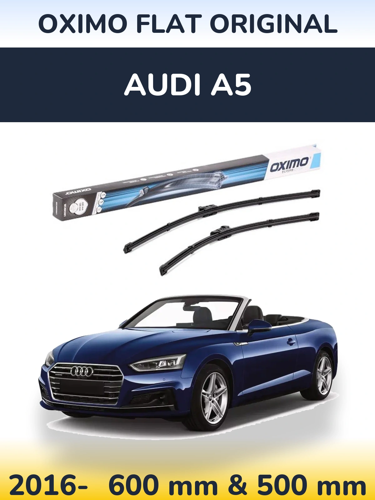 Front wiper blade set Oximo Flat Original 600 & 500 мм for Audi A5 2016-2026
