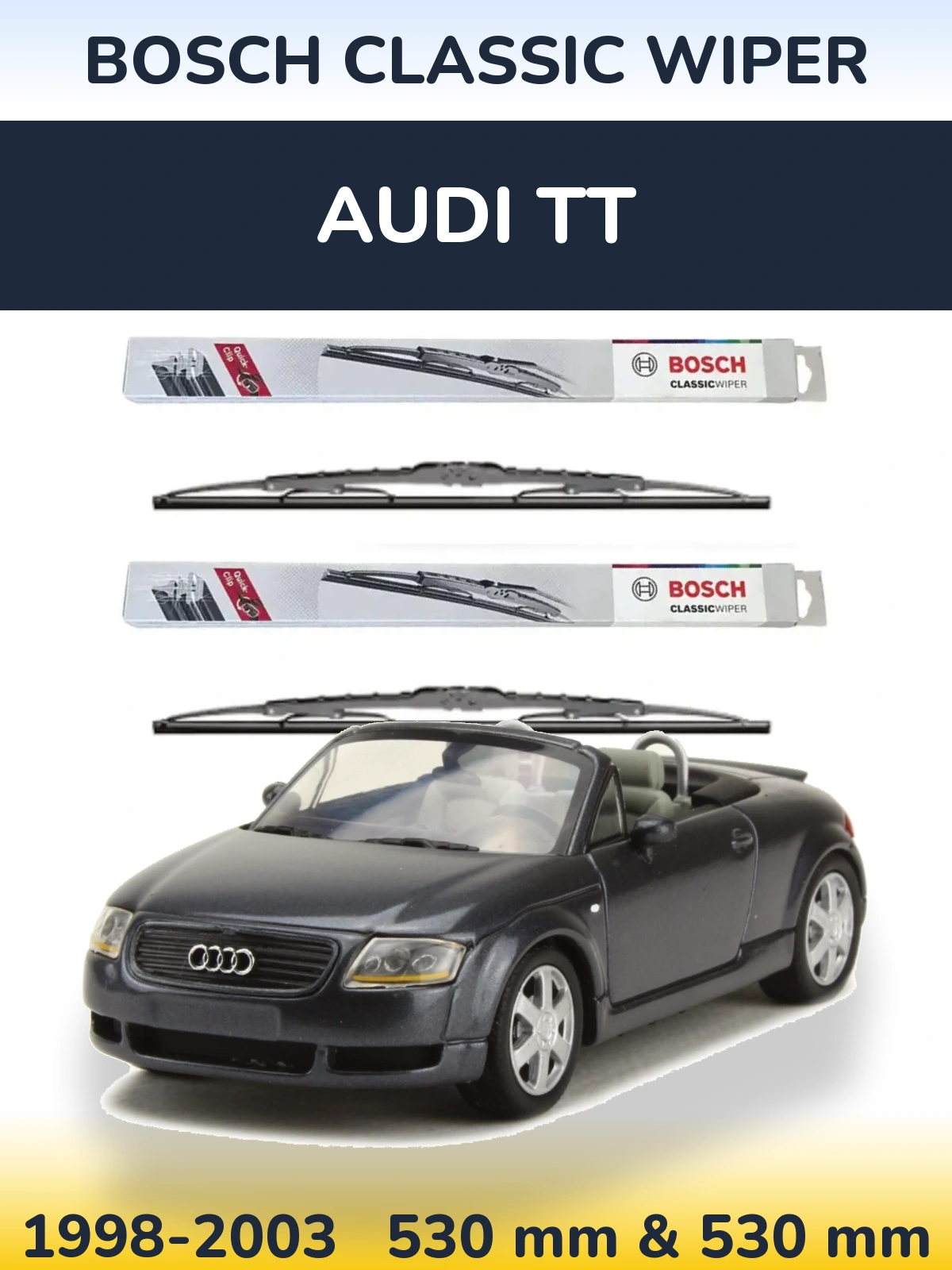 Комплект передніх щіток BOSCH Classic Wiper 530 & 530 мм для Audi TT 1998-2003