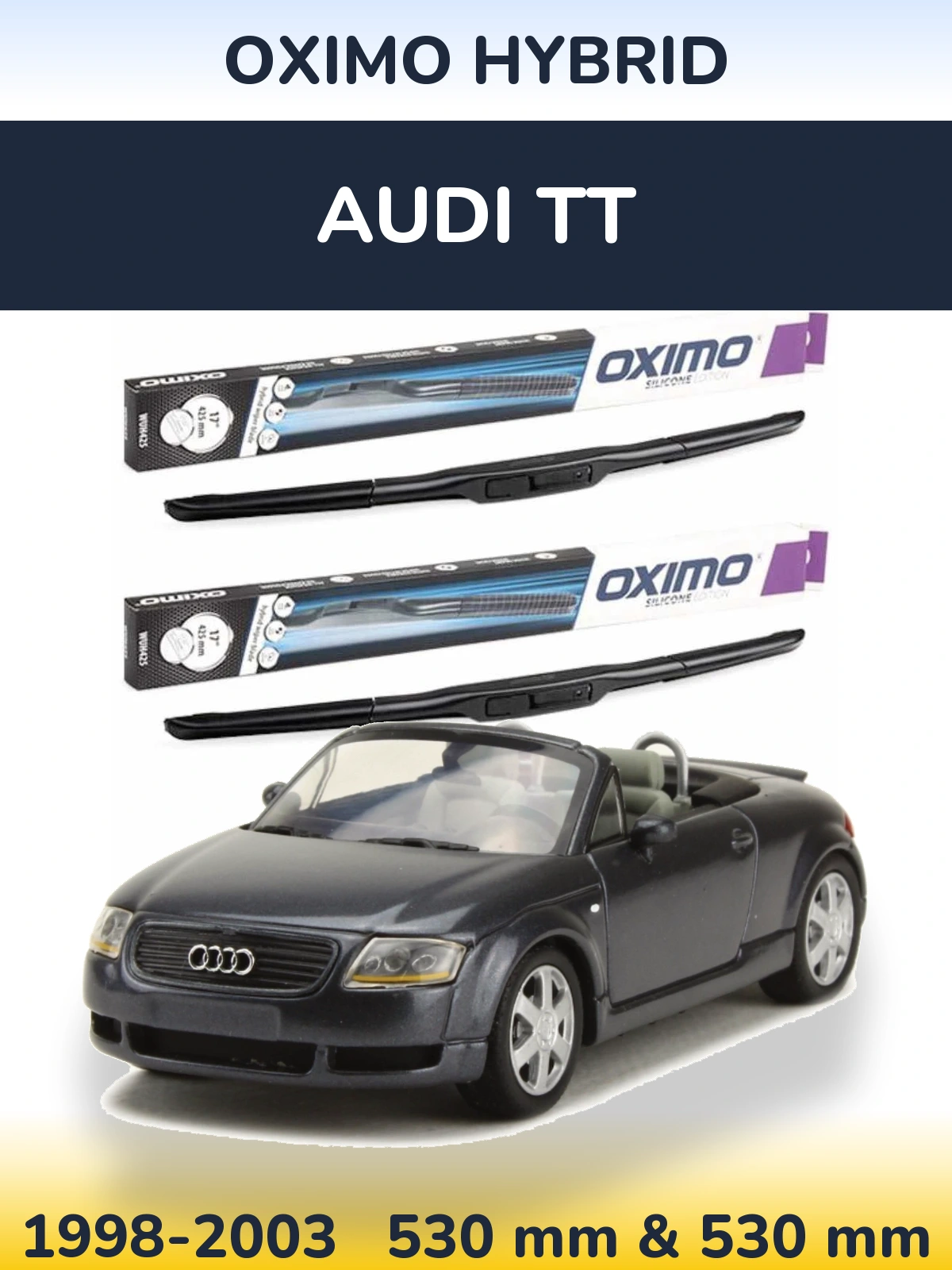 Front wiper blade set Oximo Hybrid 530 & 530 мм for Audi TT 1998-2003