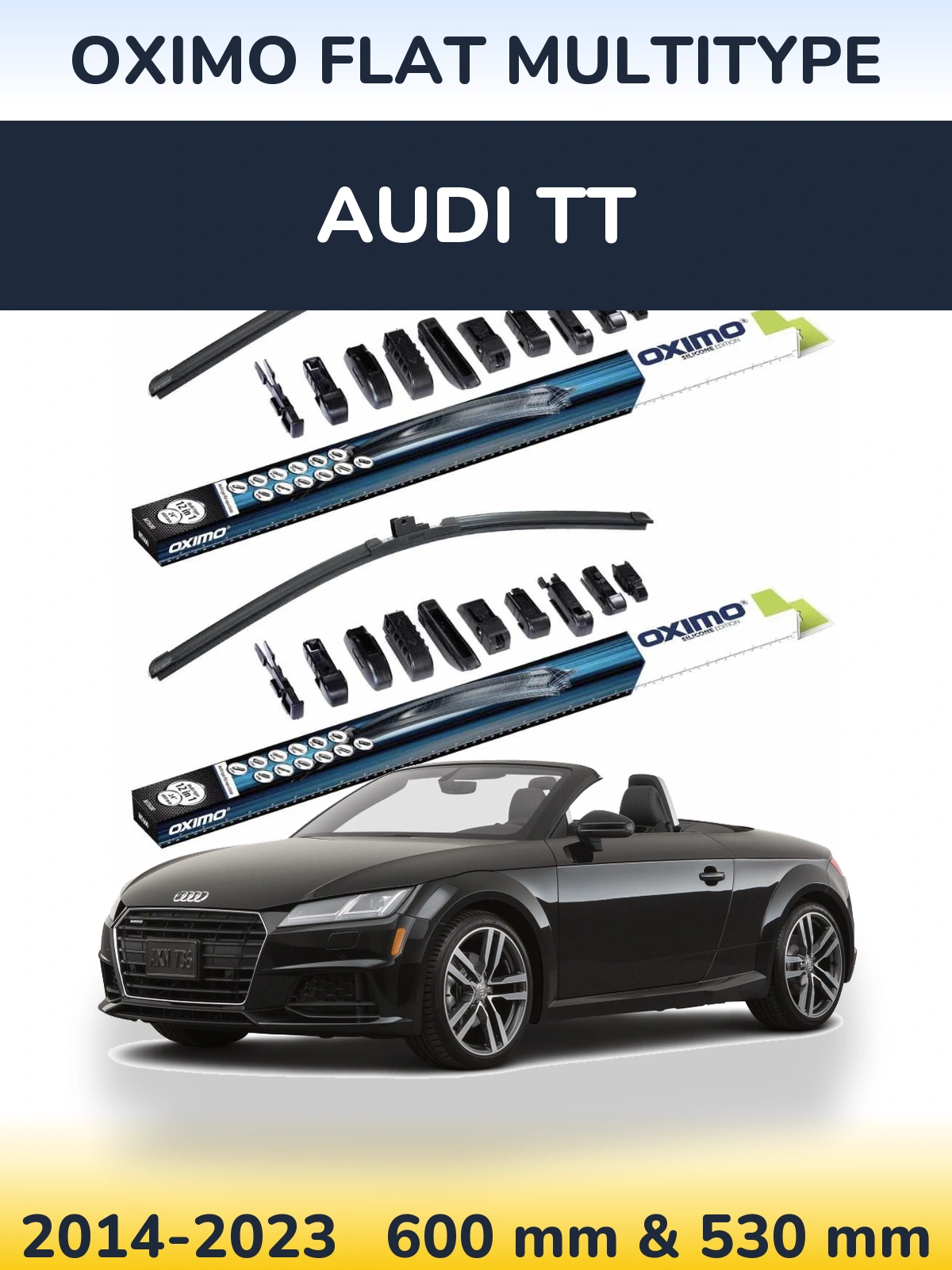 Комплект передніх щіток Oximo Flat MultiТипe 600 & 530 мм для Audi TT 2014-2023