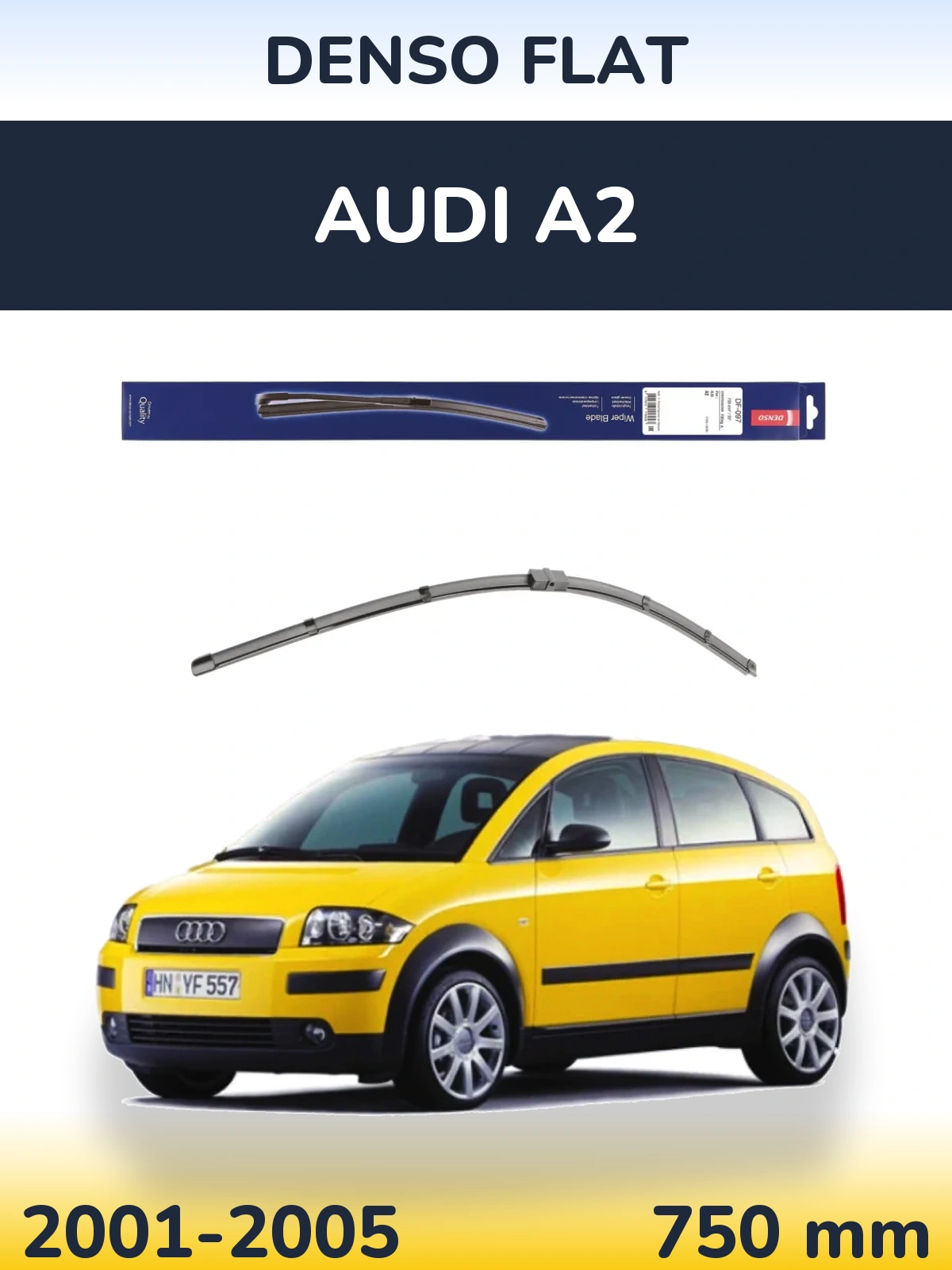 Front wiper blade Denso Flat 750 mm for Audi A2 2001-2005