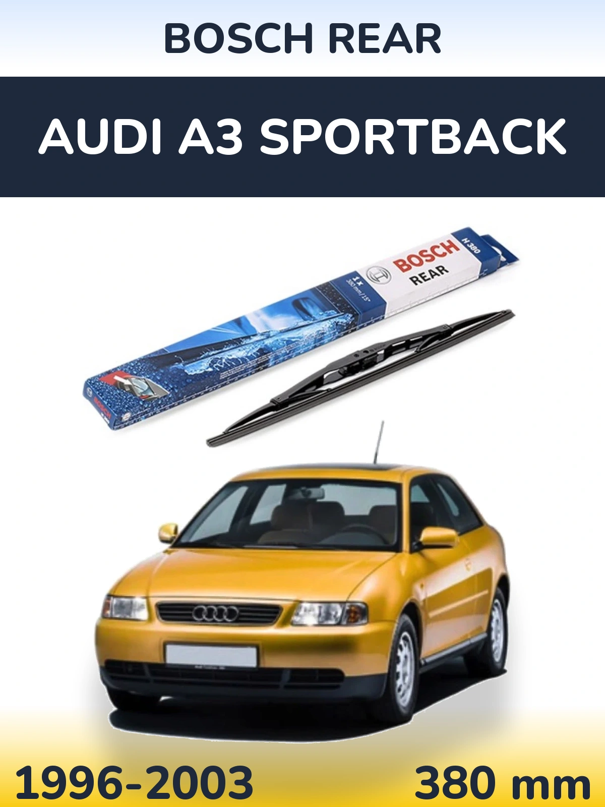 Rear wiper blade BOSCH Rear 380 мм for Audi A3 Sportback 1996-2003